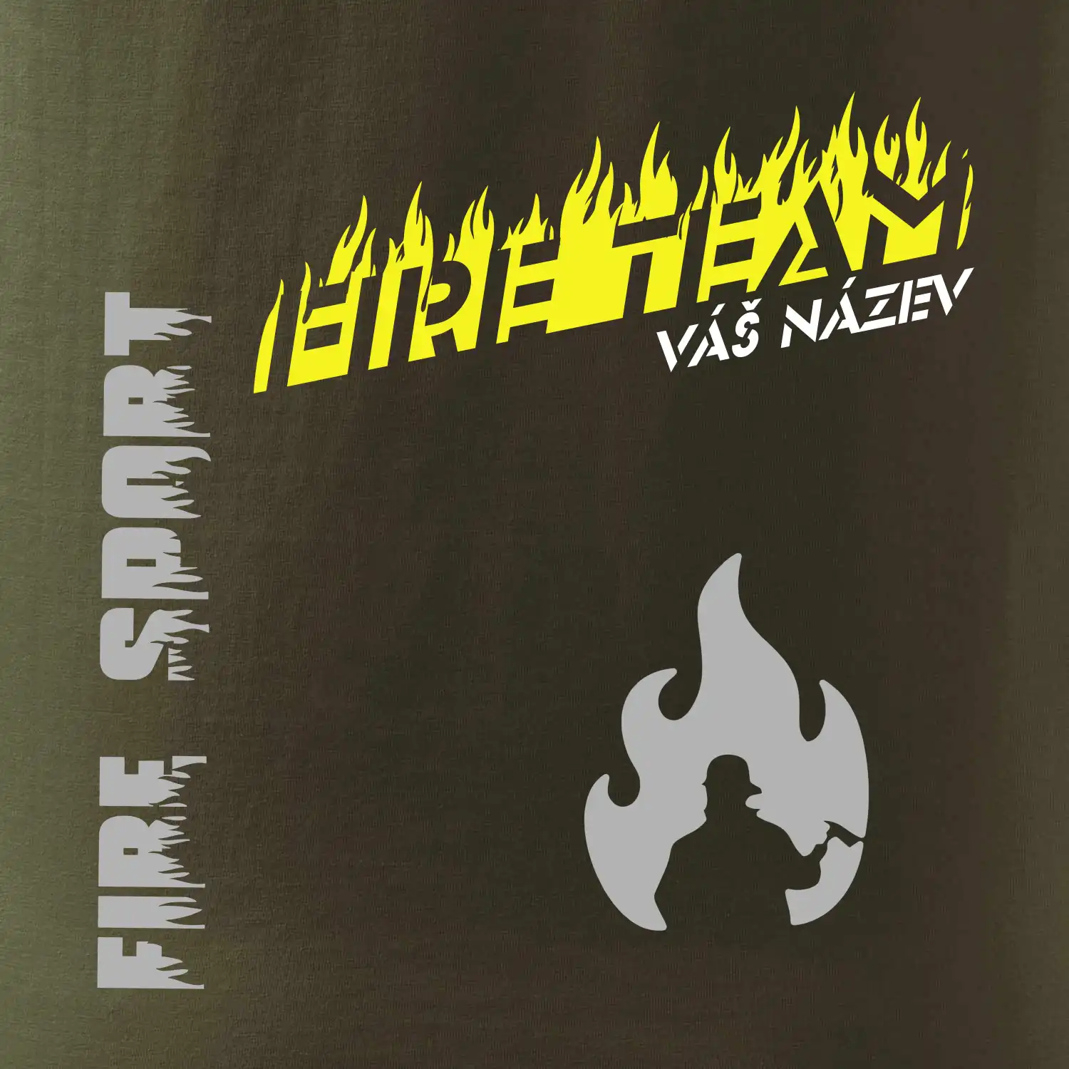 Fire team - oheň - Váš název