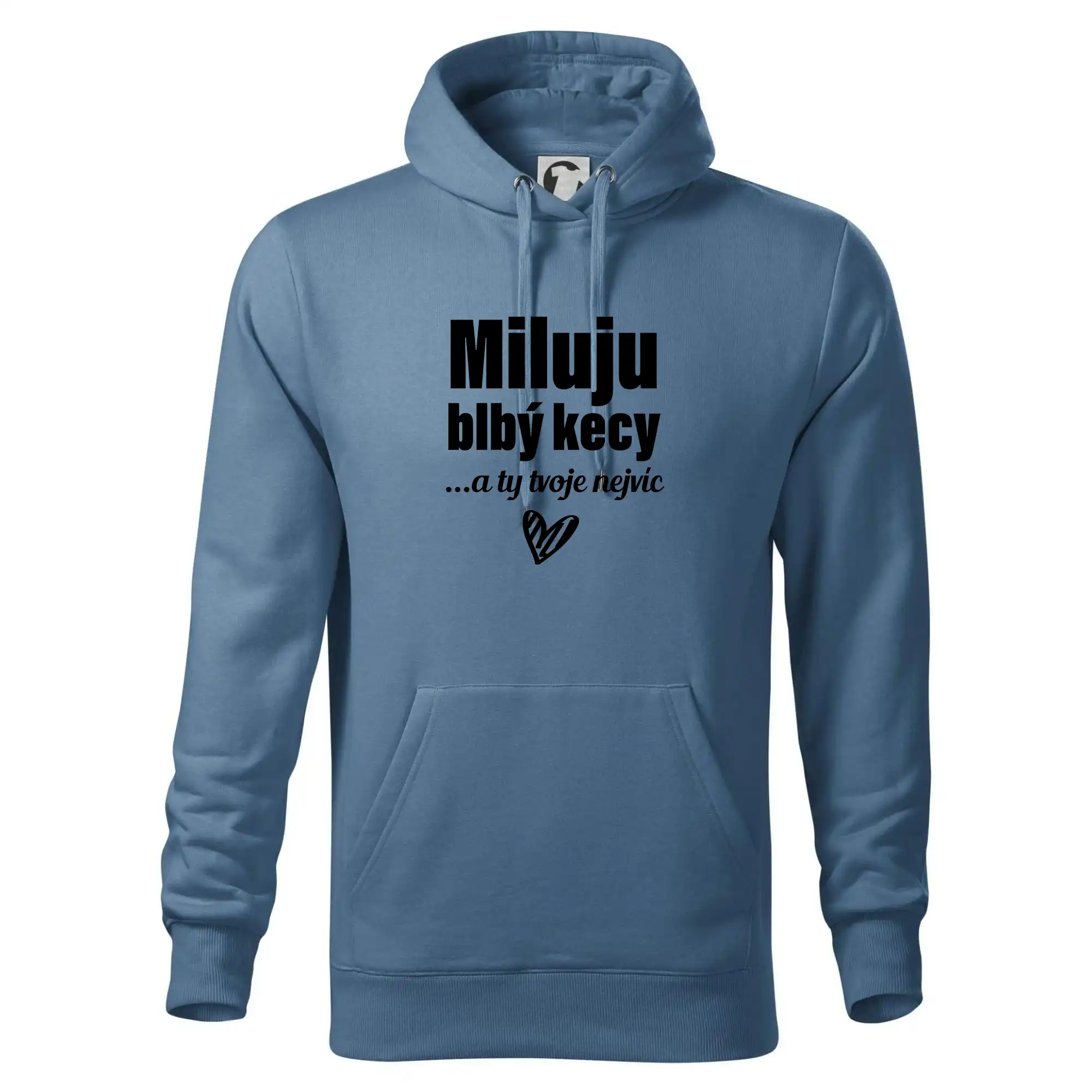 Miluju blbý kecy