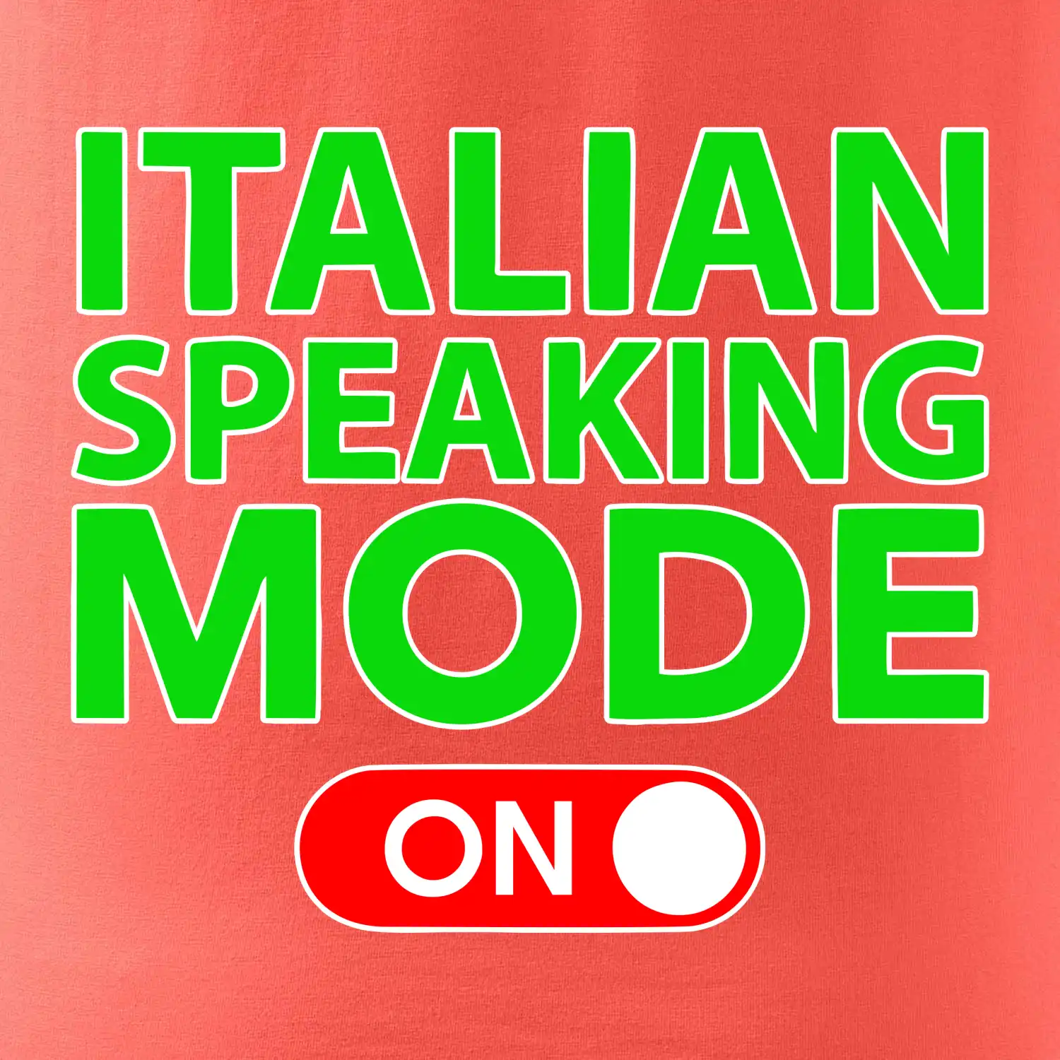 Italian speaking mode - ON