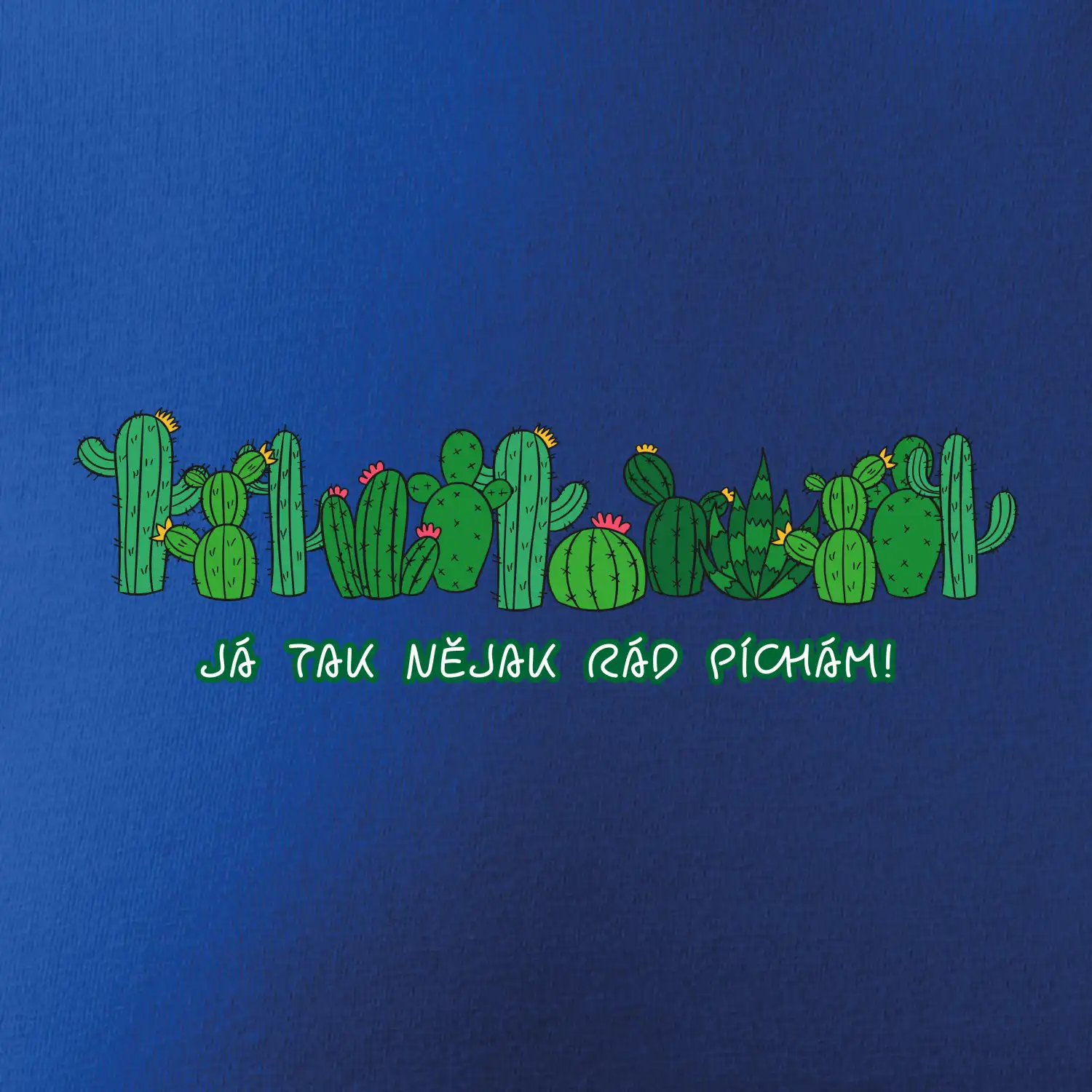 Kaktusy - Já tak rád píchám