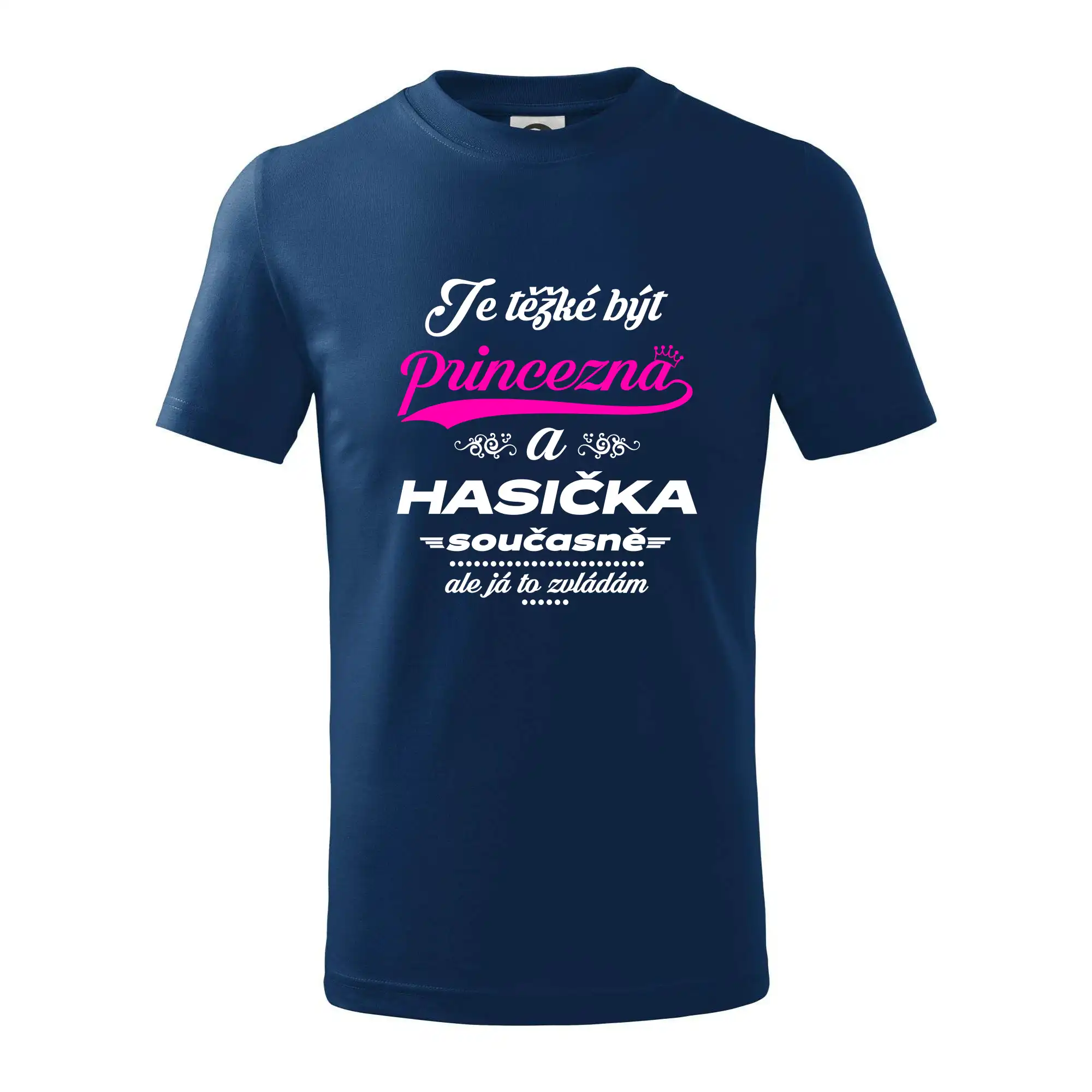 Je těžké být princezna - Hasička