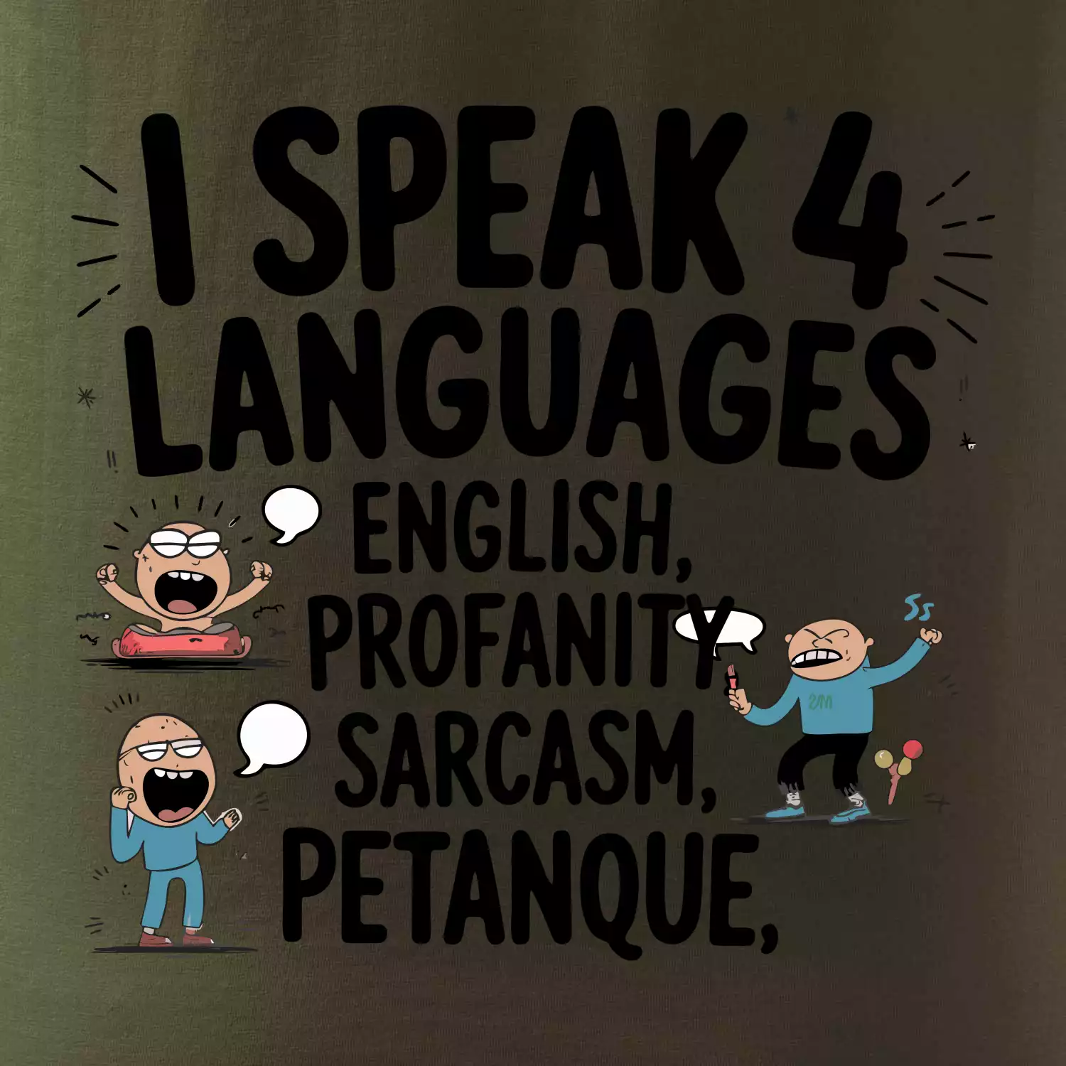 I speak 4 language - Petanque