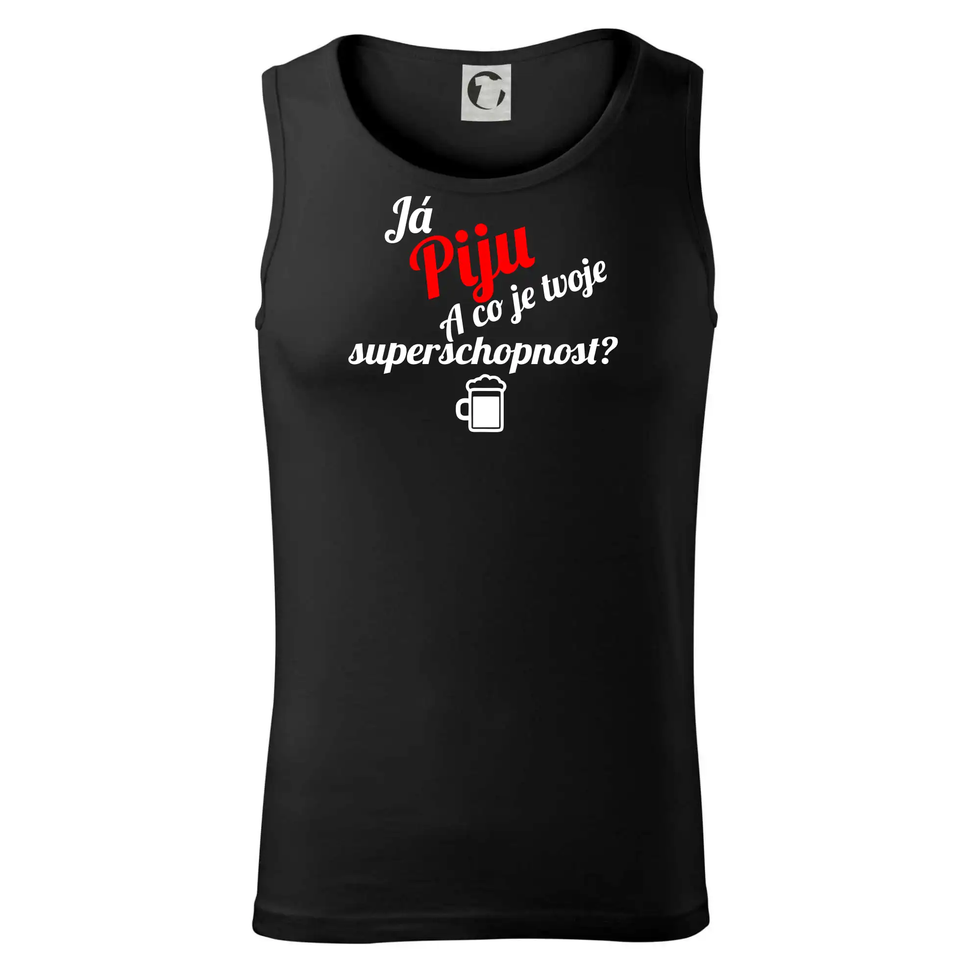 Já piju - tvoje superschopnost? šikmý nápis