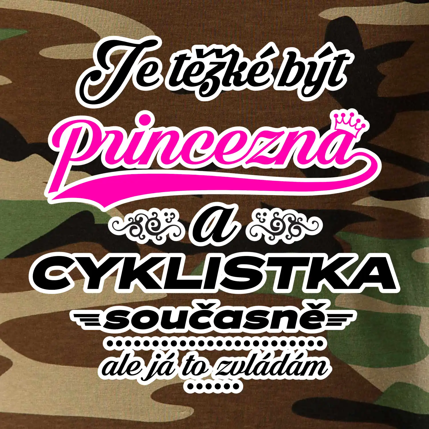 Je těžké být princezna - cyklistka