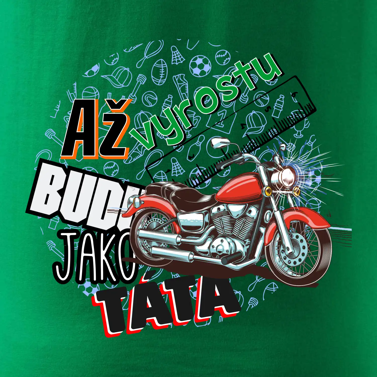 Až vyrostu budu jako táta - klasická motorka