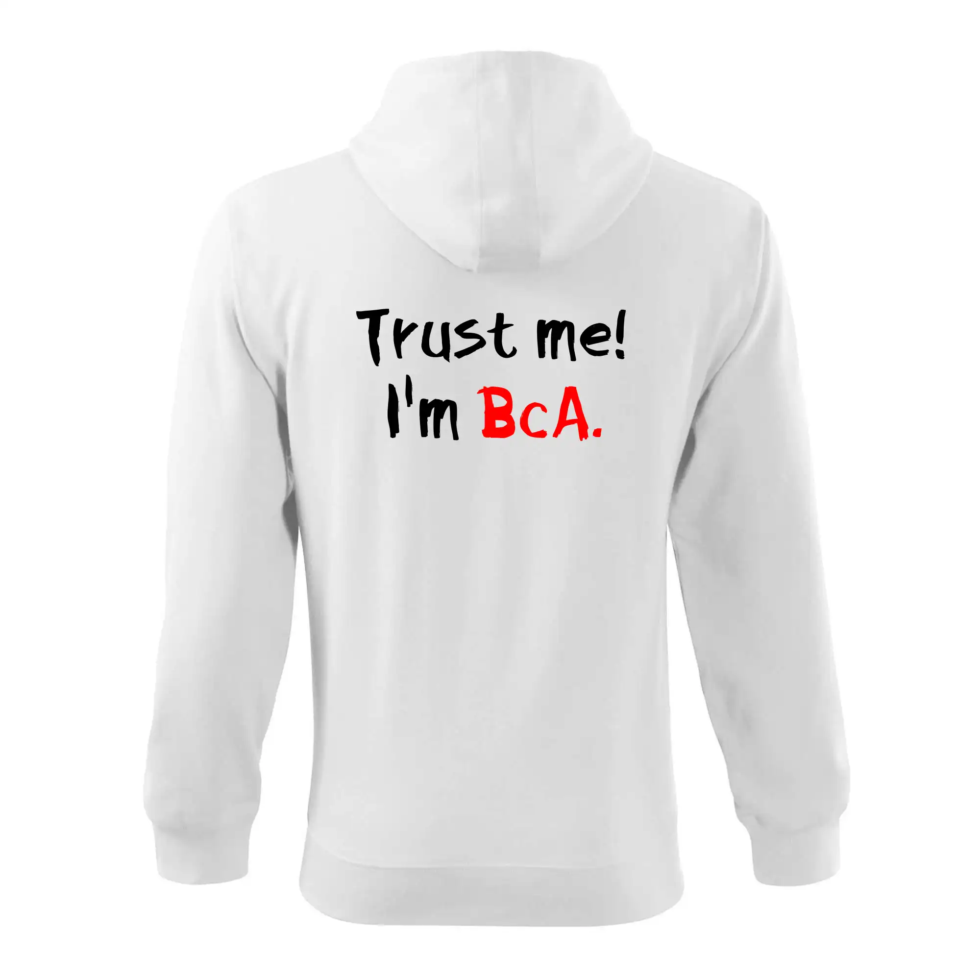 Trust me I´m  BcA. / Věř mi jsem BcA.