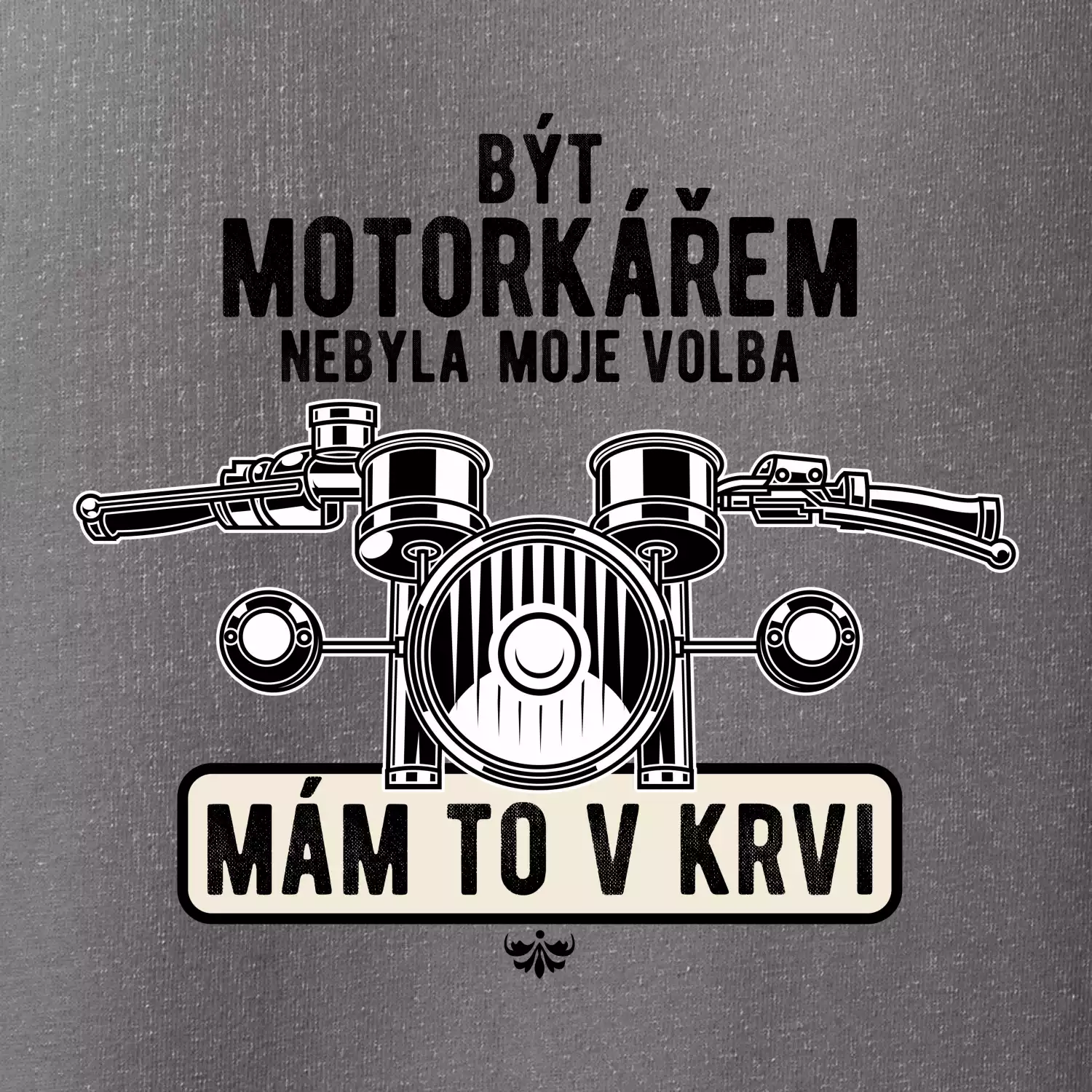 Být motorkářem nebyla moje volba řidítka