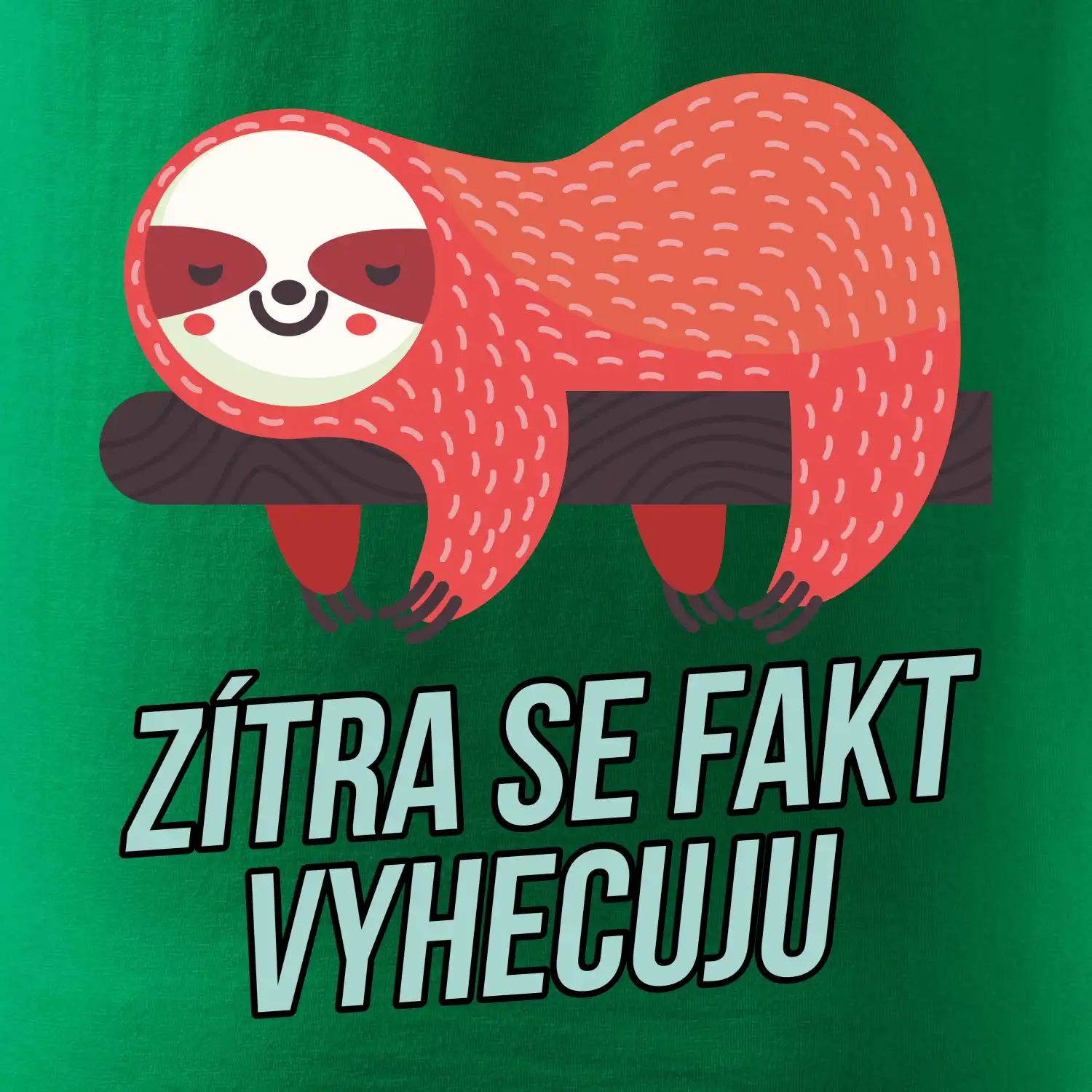 Zítra se fakt vyhecuju