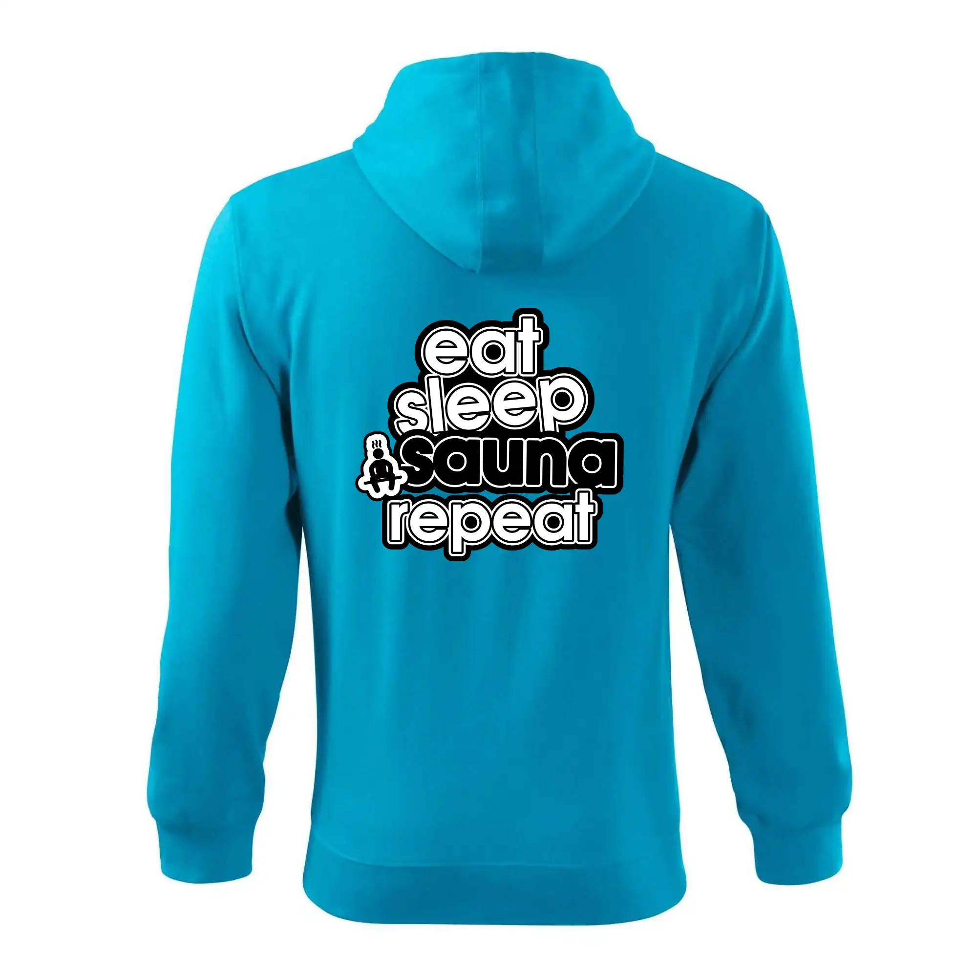 Eat sleep sauna repeat