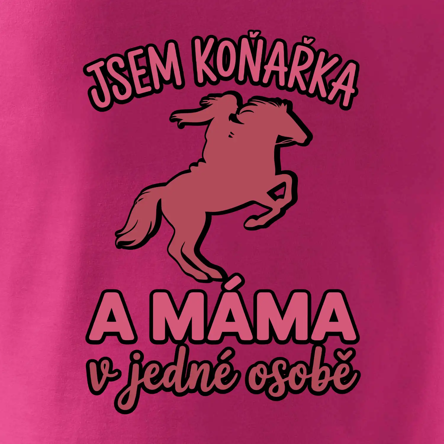 Jsem koňařka a máma v jedné osobě