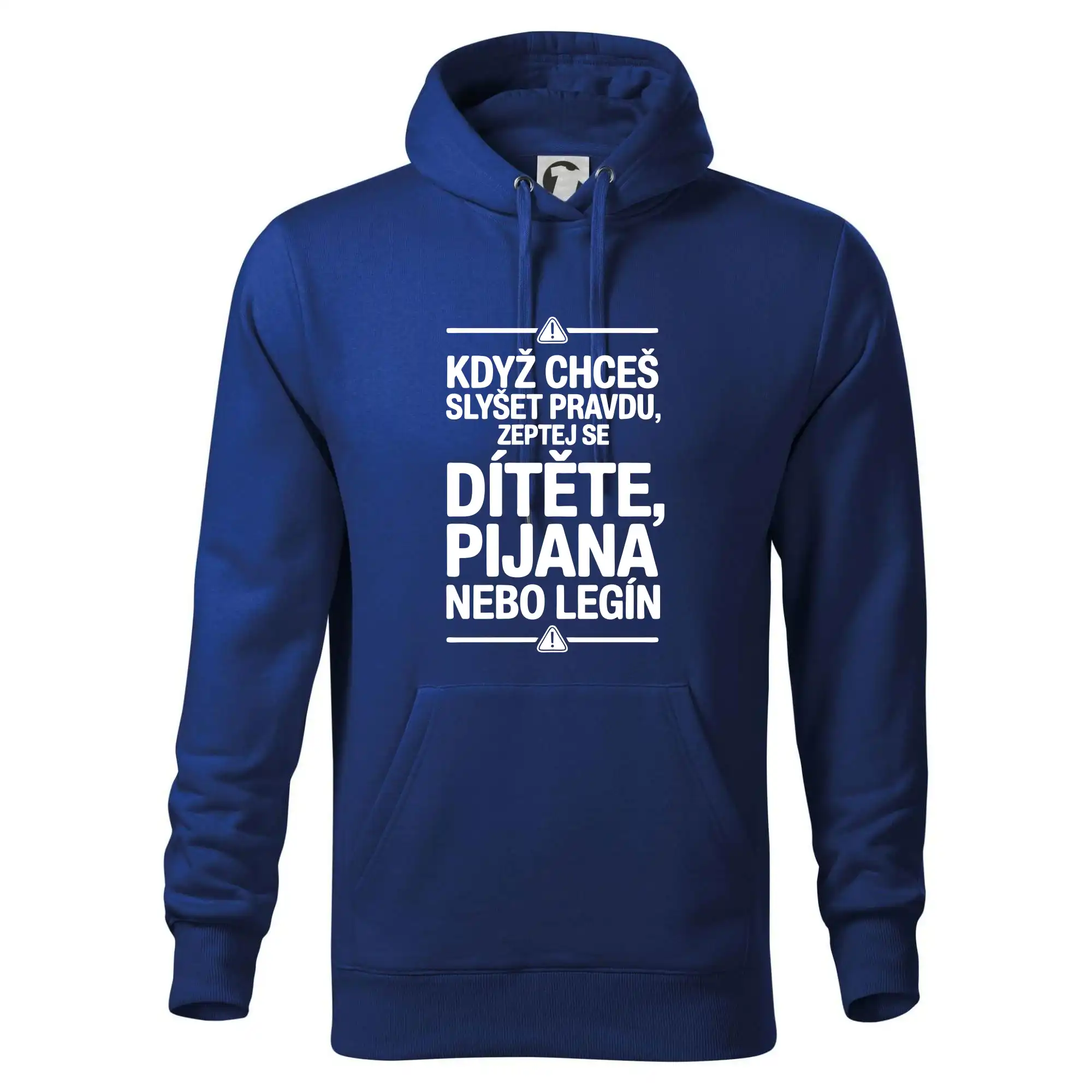 Když chceš slyšet pravdu, zeptej se dítěte, pijana nebo legín