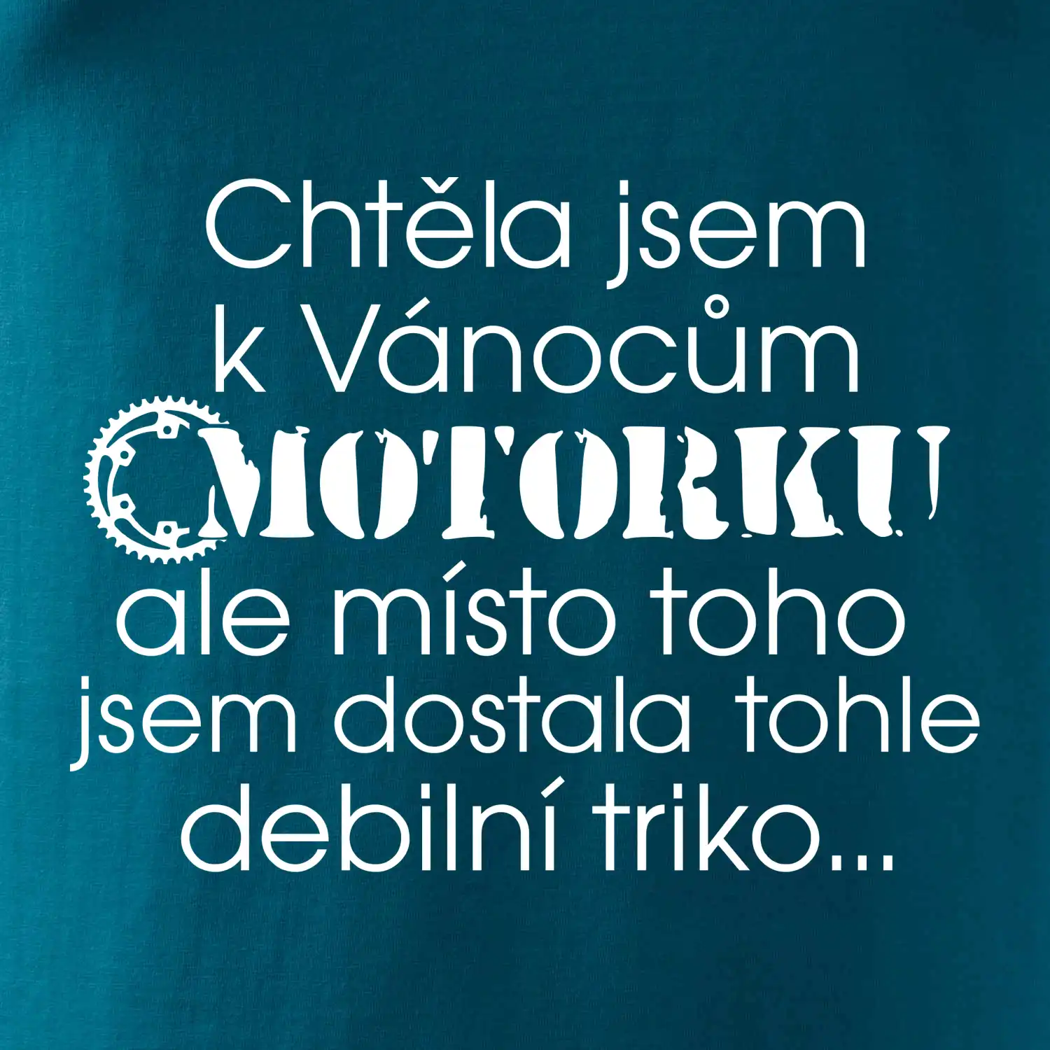 Chtěla jsem dostat motorku - Vánoce
