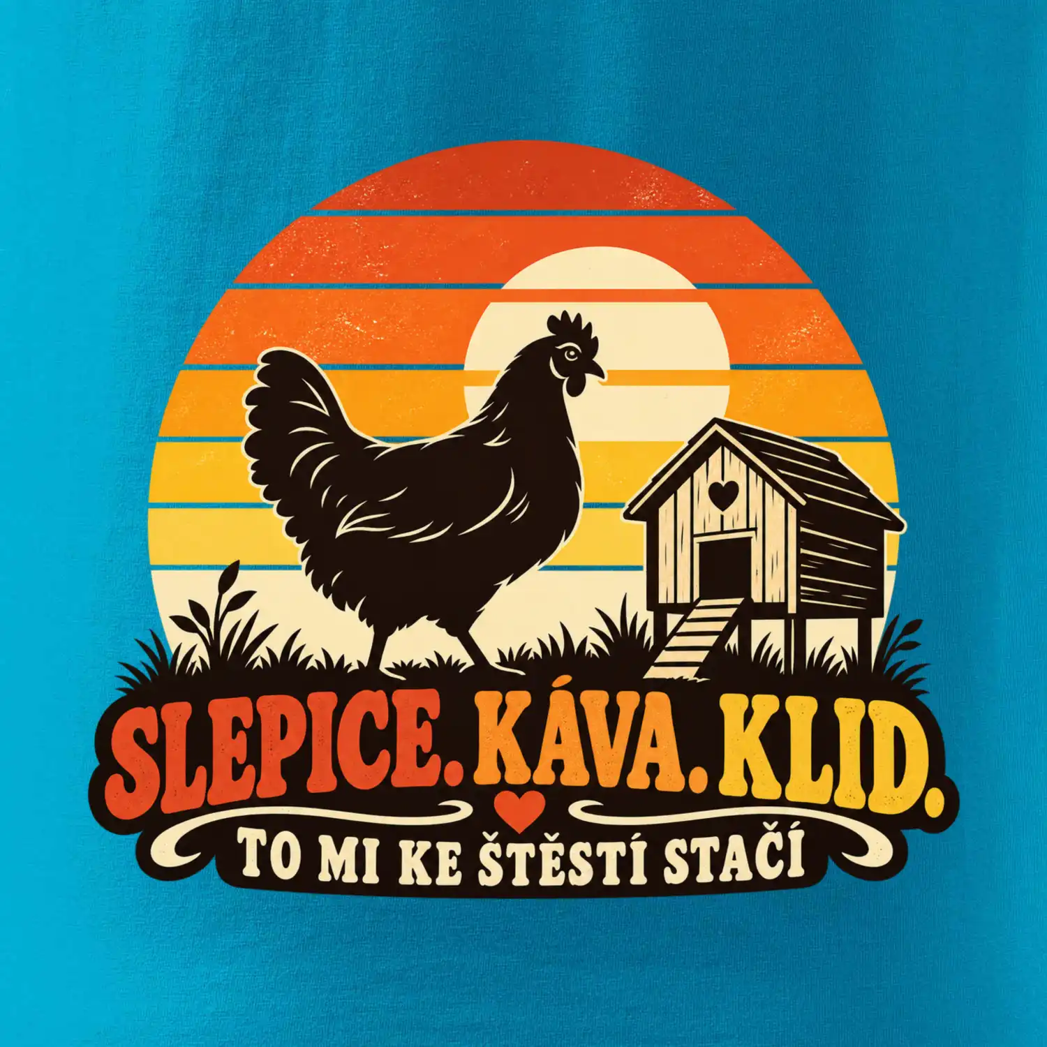 Slepice káva klid a pohoda