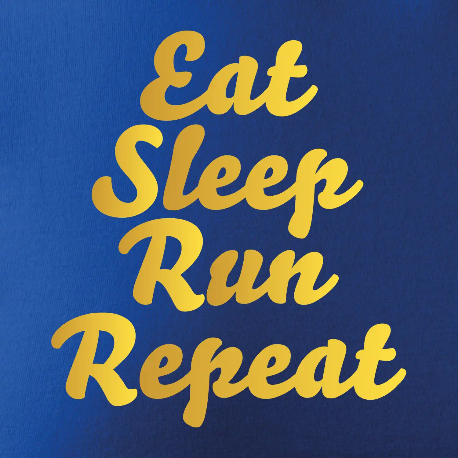 Eat sleep run zlatá Eat sleep run zlatá