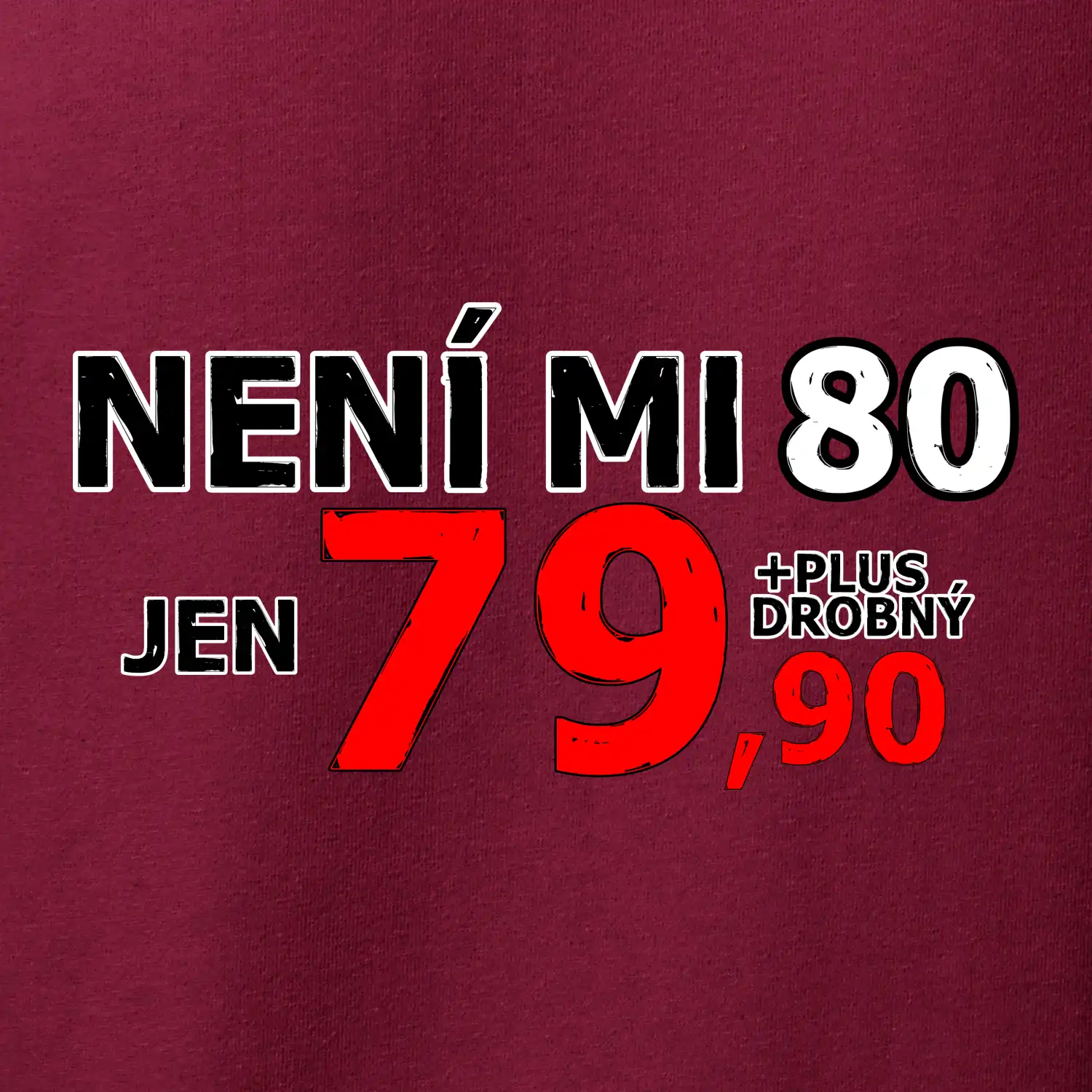 Není mi 80
