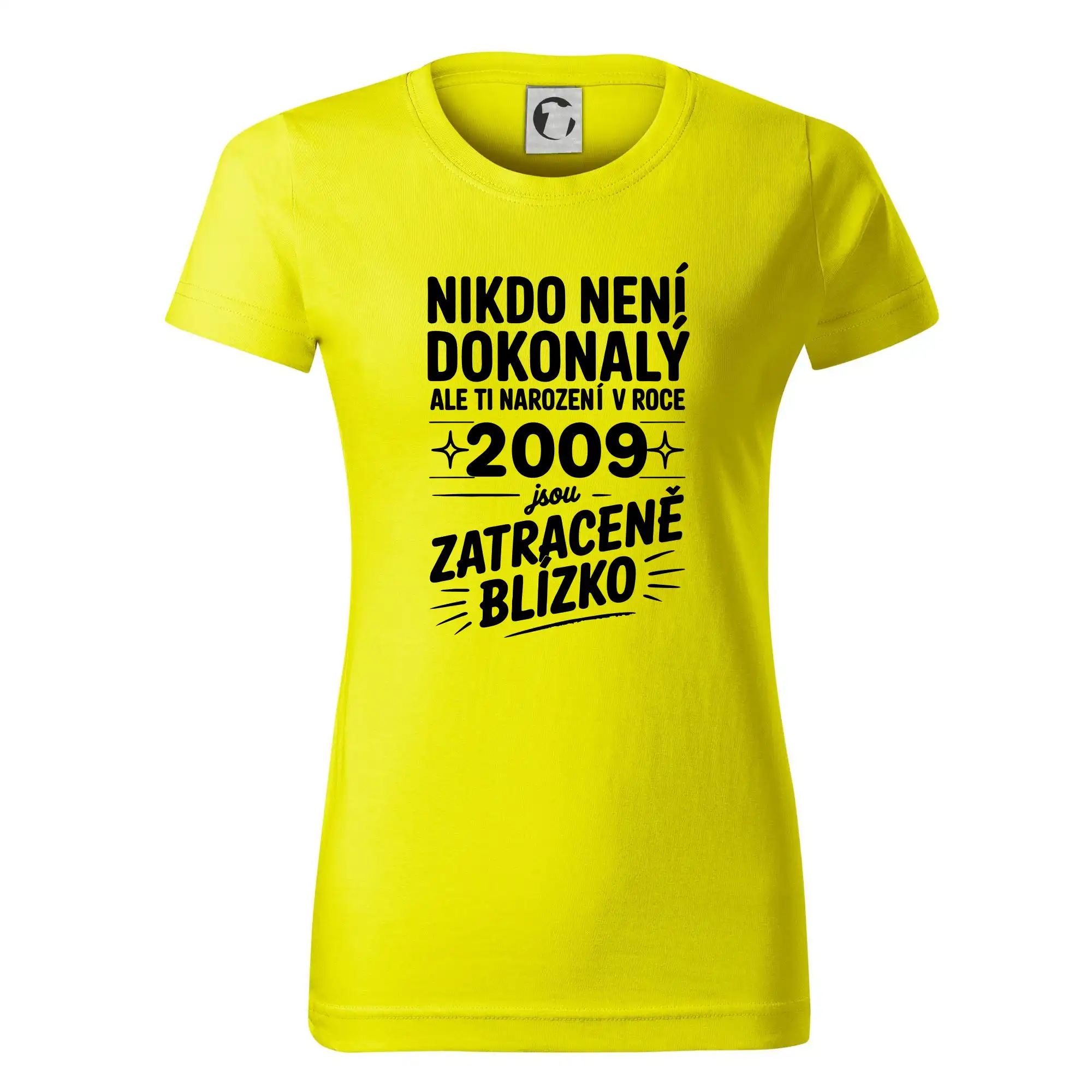 Nikdo není dokonalý ale ti narození v roce 2009 jsou zatraceně blízko