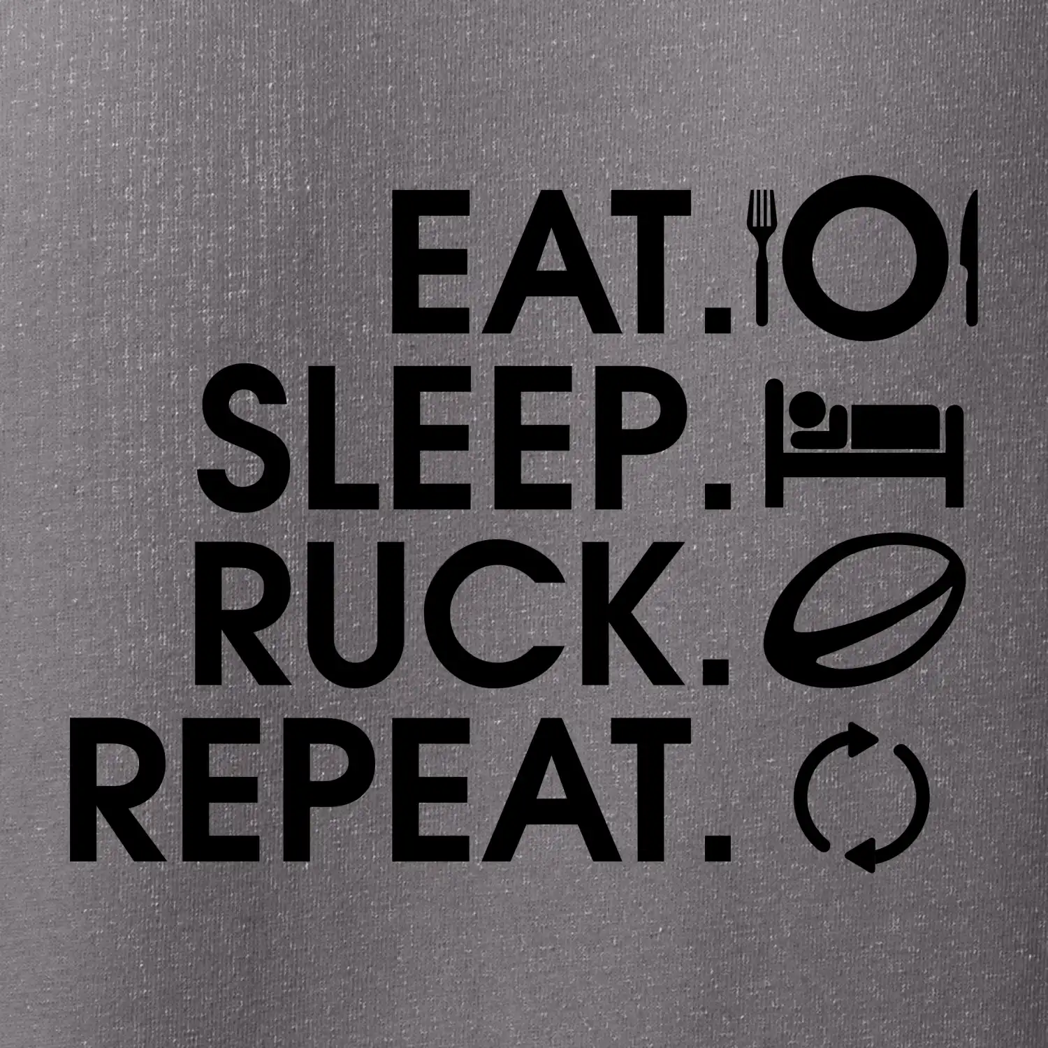 Eat sleep Rugby