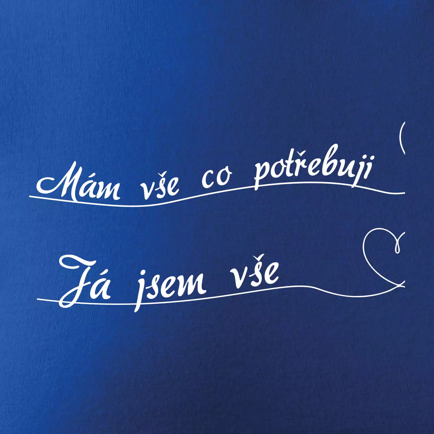 Srdce mám vše co potřebuji