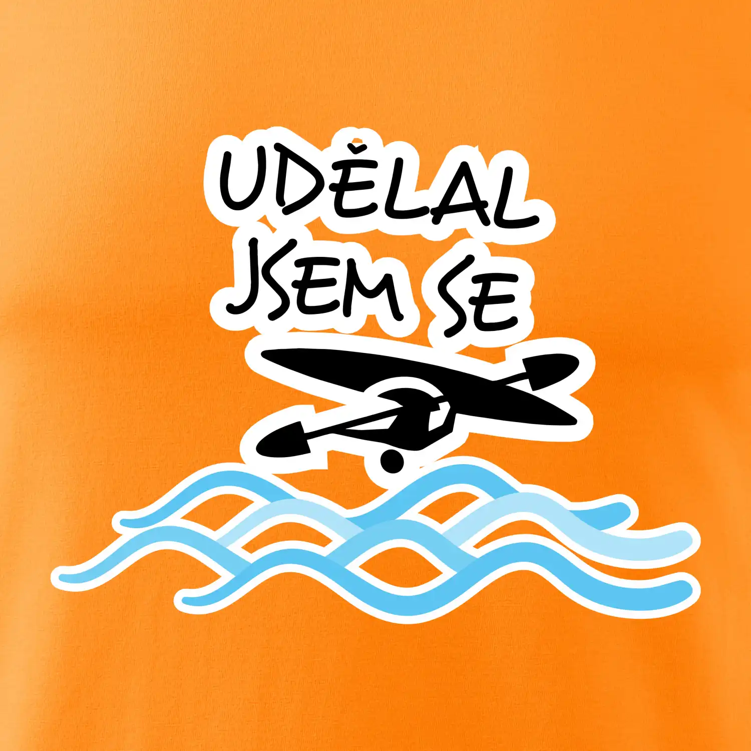 Udělal jsem se