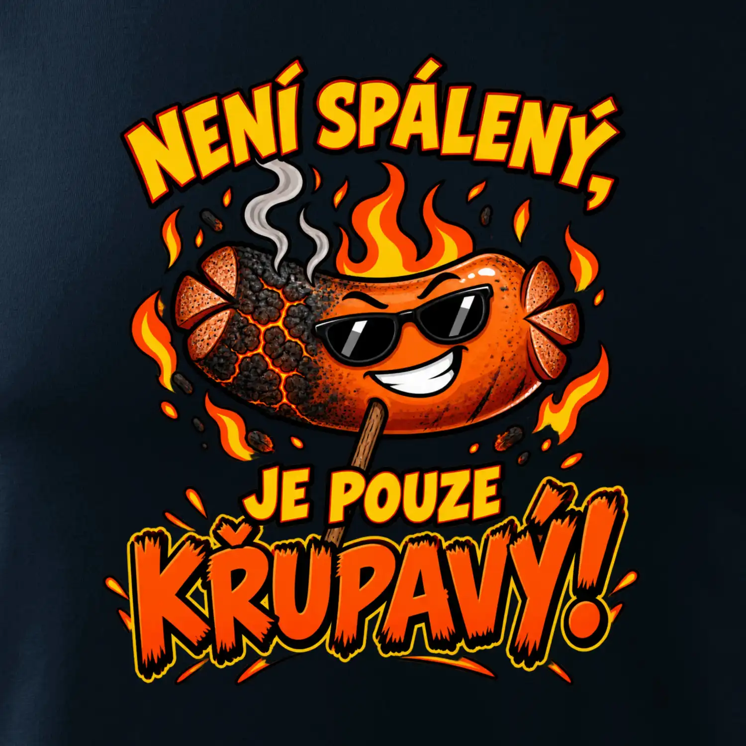 Není spálený, je pouze křupavý!