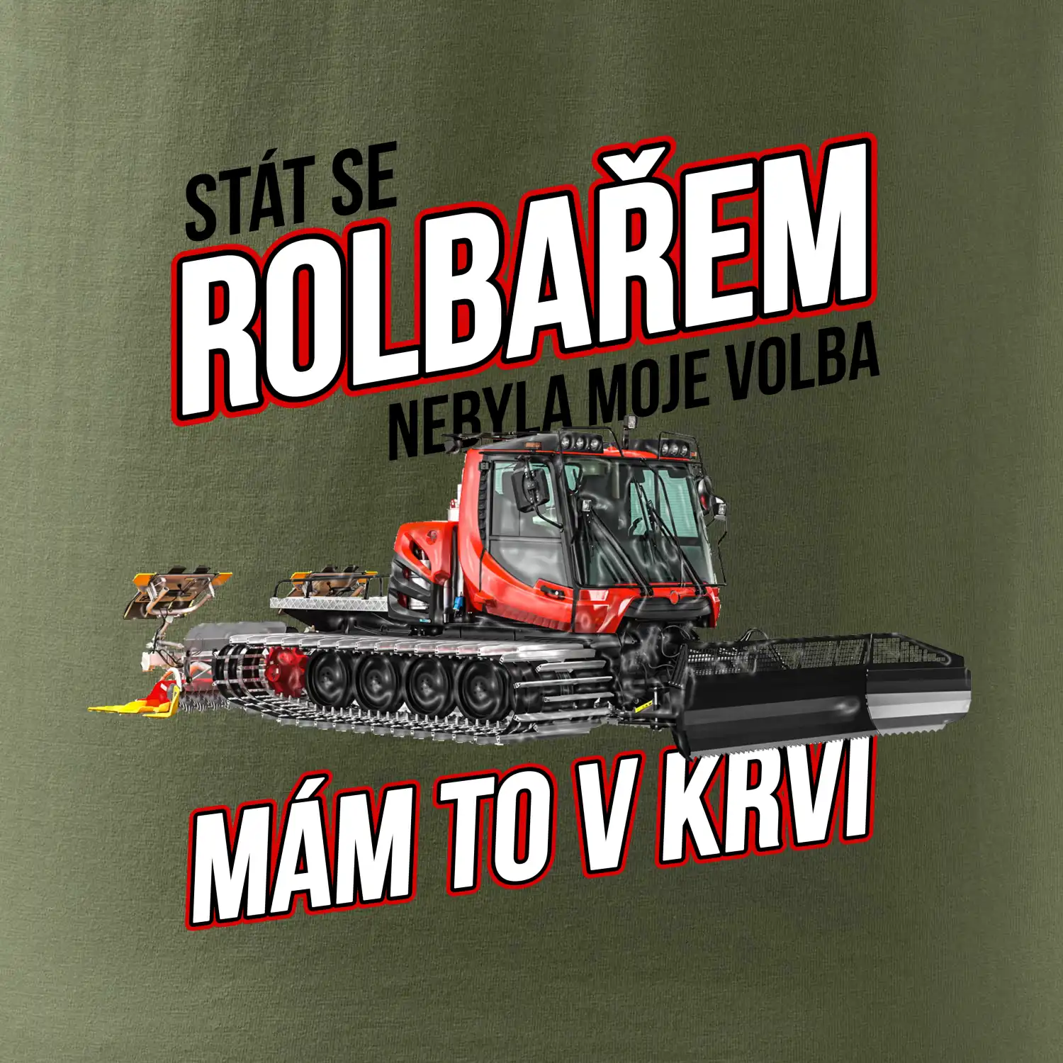 Stát se rolbařem nebyla moje volba, mám to v krvi