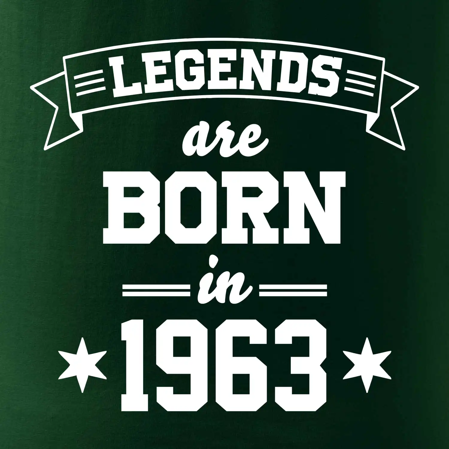 Legends are born in 1963