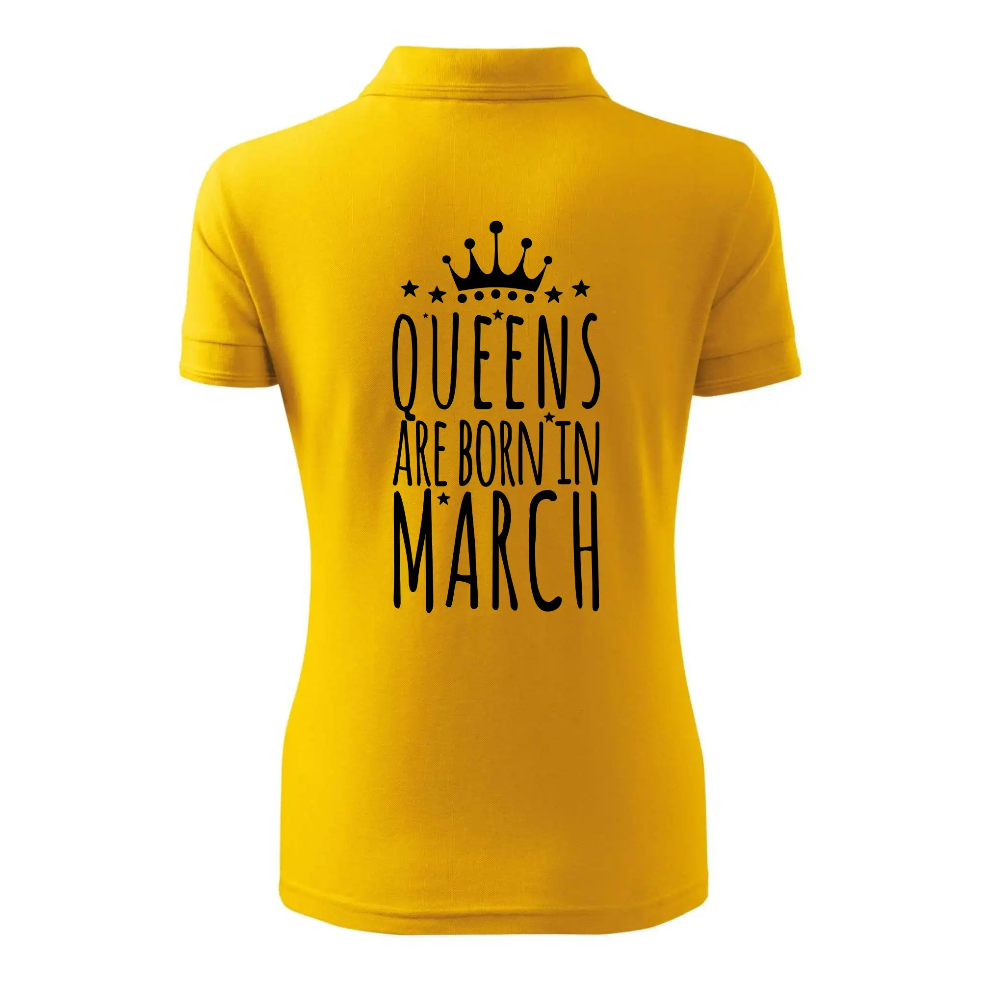 Queens are born in March