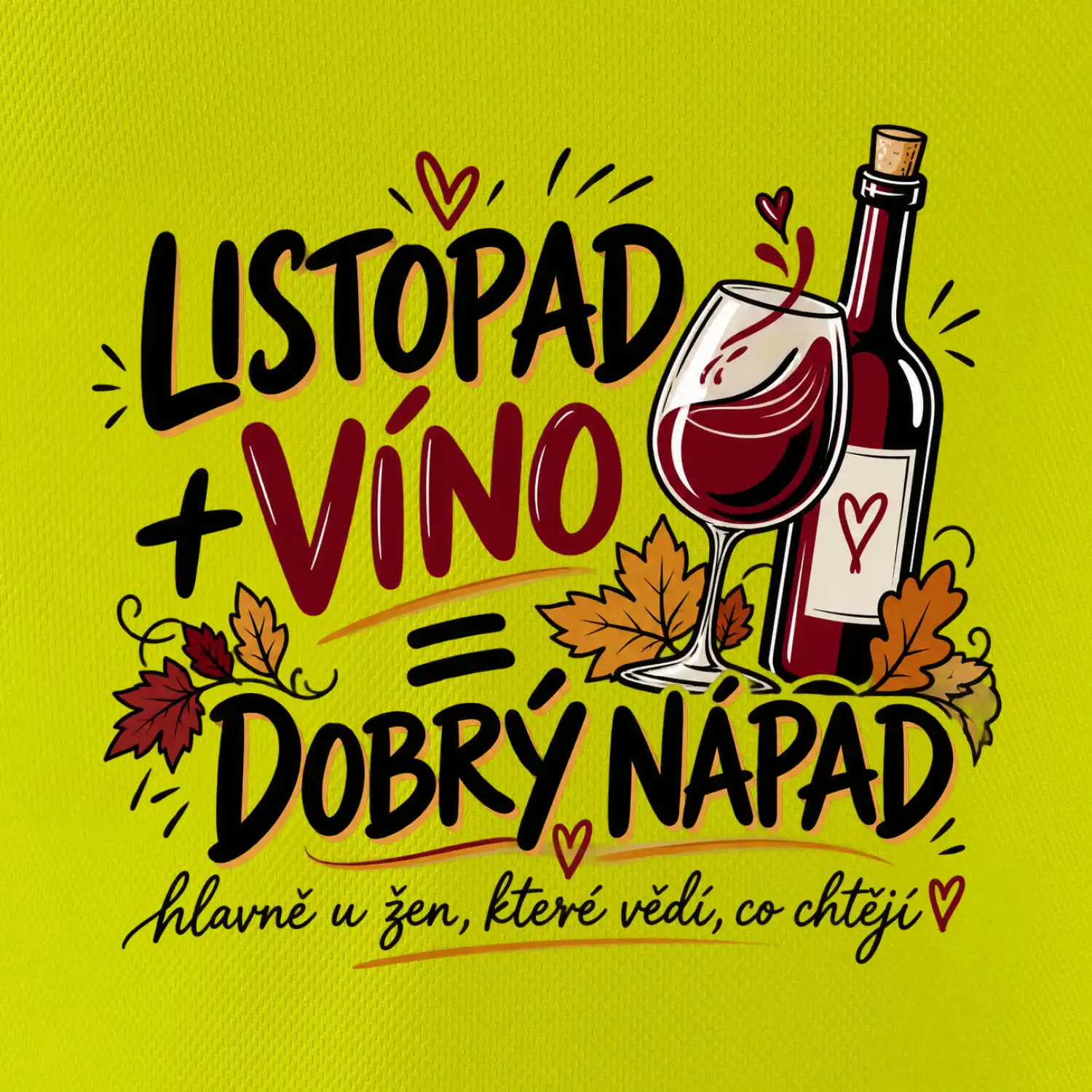 Listopad a víno je dobrý nápad