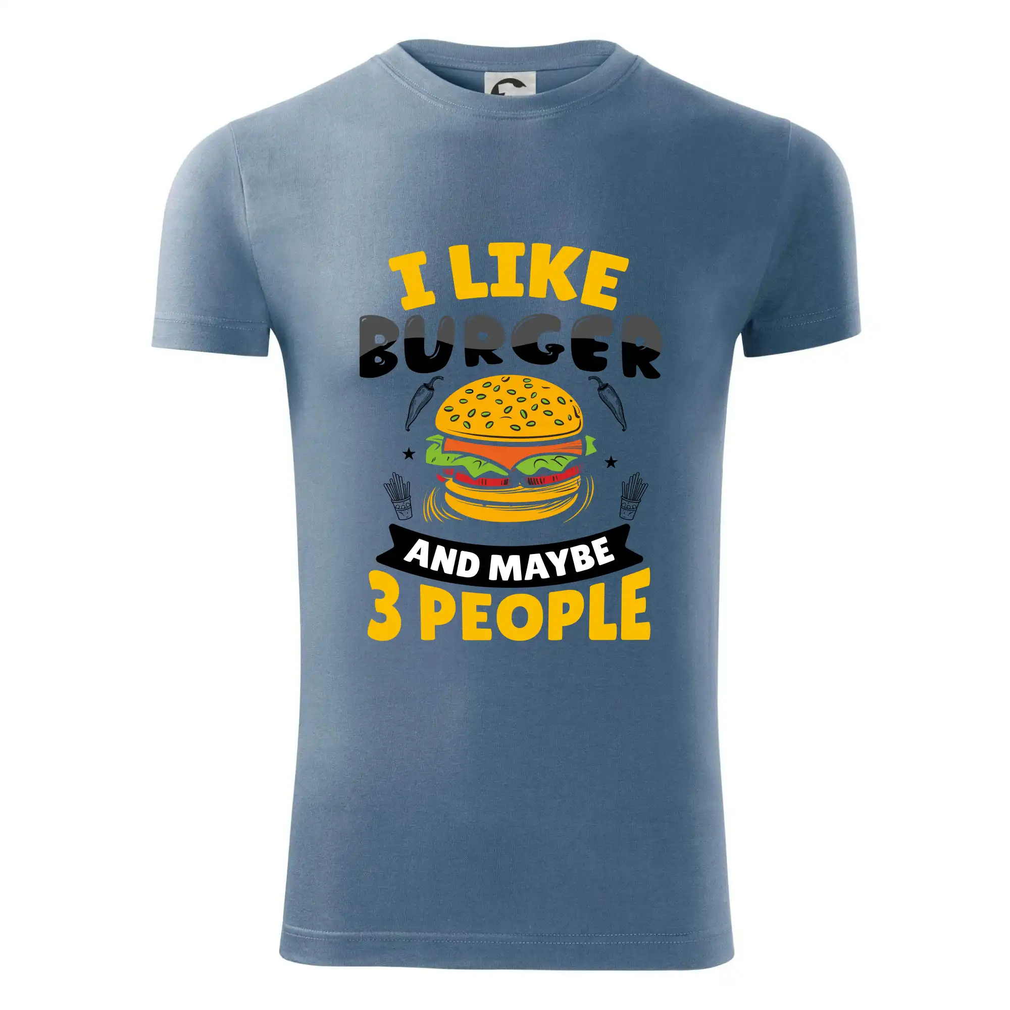 I like burger and maybe 3 people