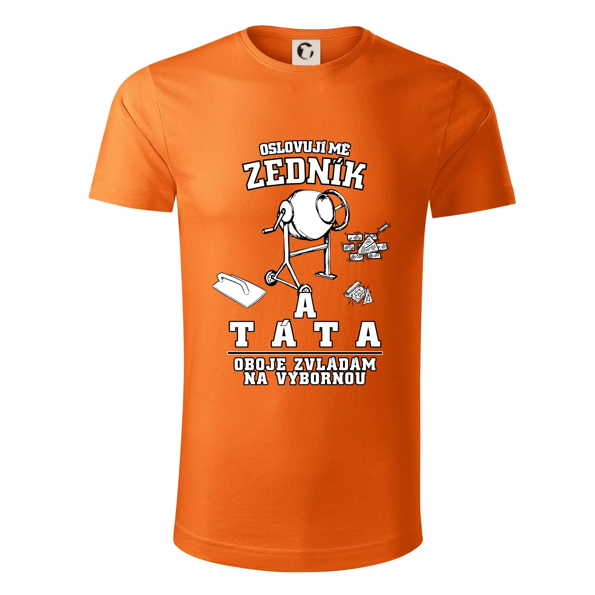 Oslovuji mě zedník a táta