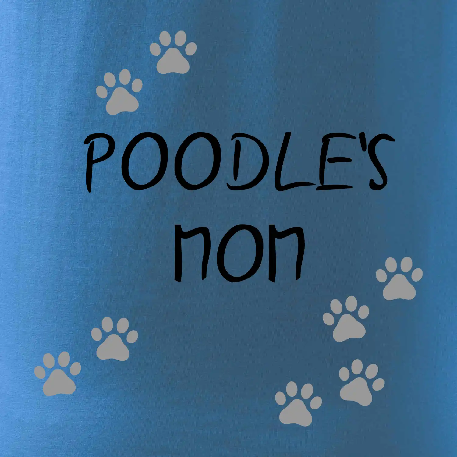 Poodle`s mom  Pudl) (Reflexní tlapky)