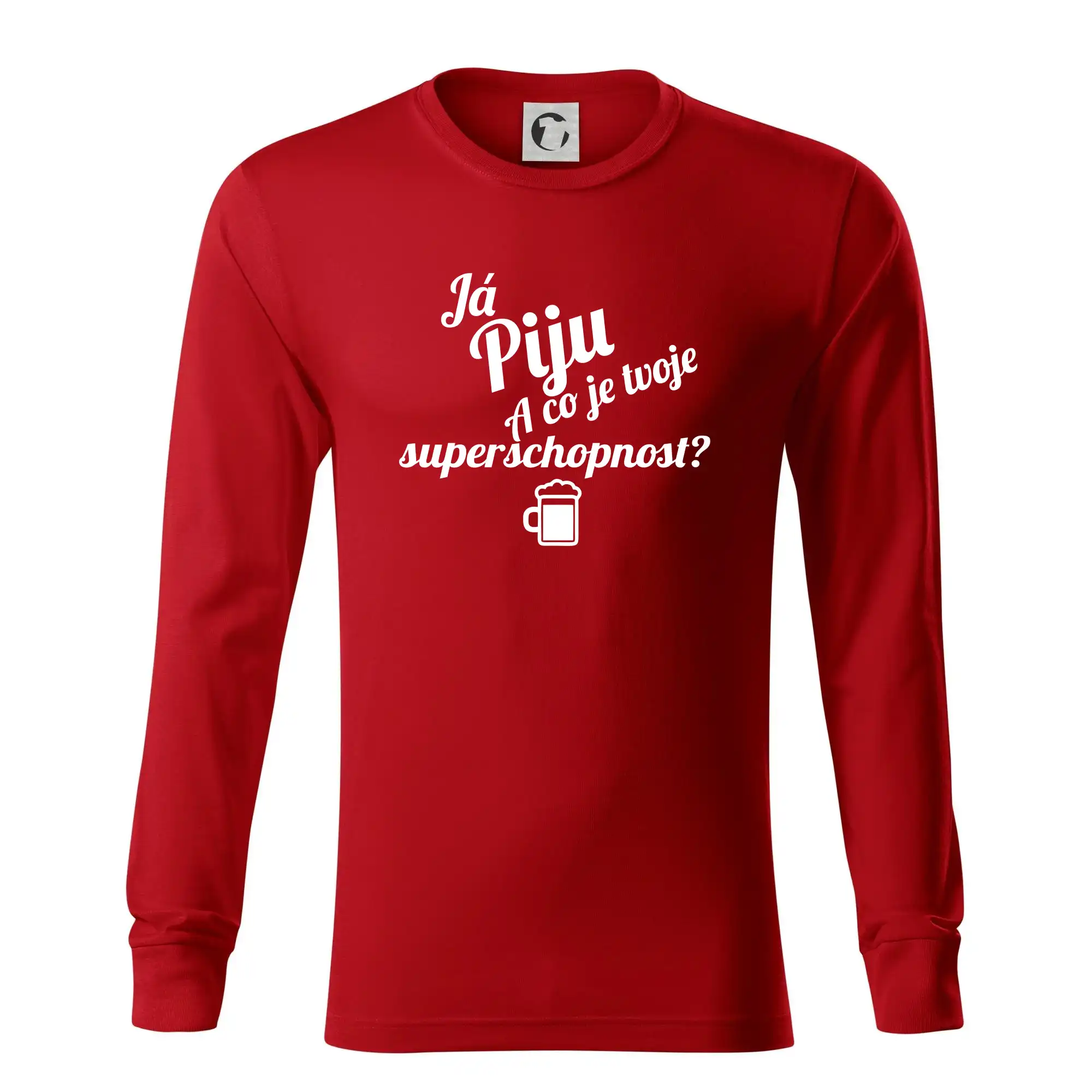 Já piju - tvoje superschopnost? šikmý nápis
