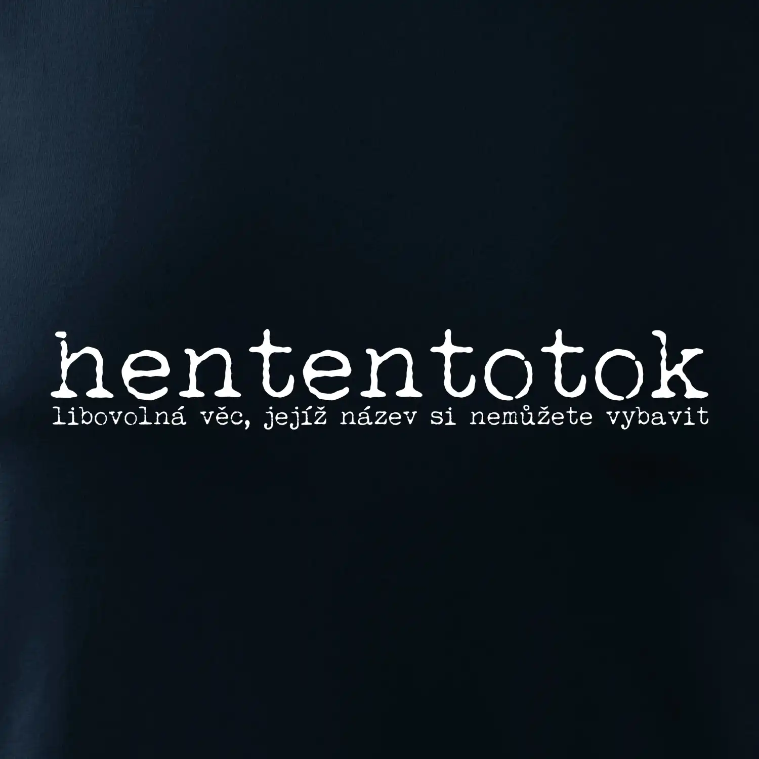 Čeština 2.0 - hententotok