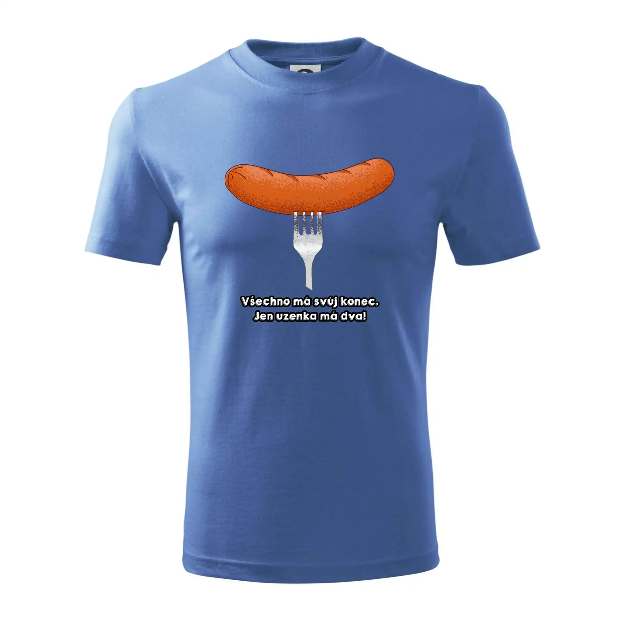 Všechno má svůj konec, jen uzenka má dva