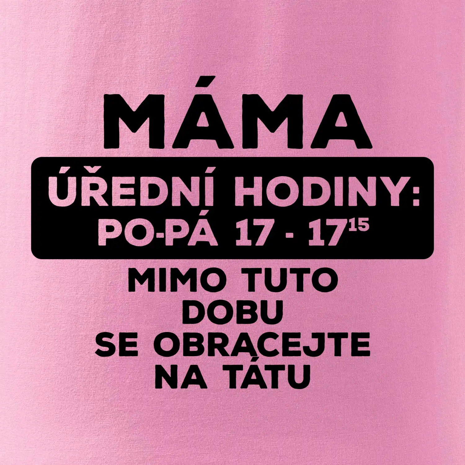 Máma - úřední hodiny