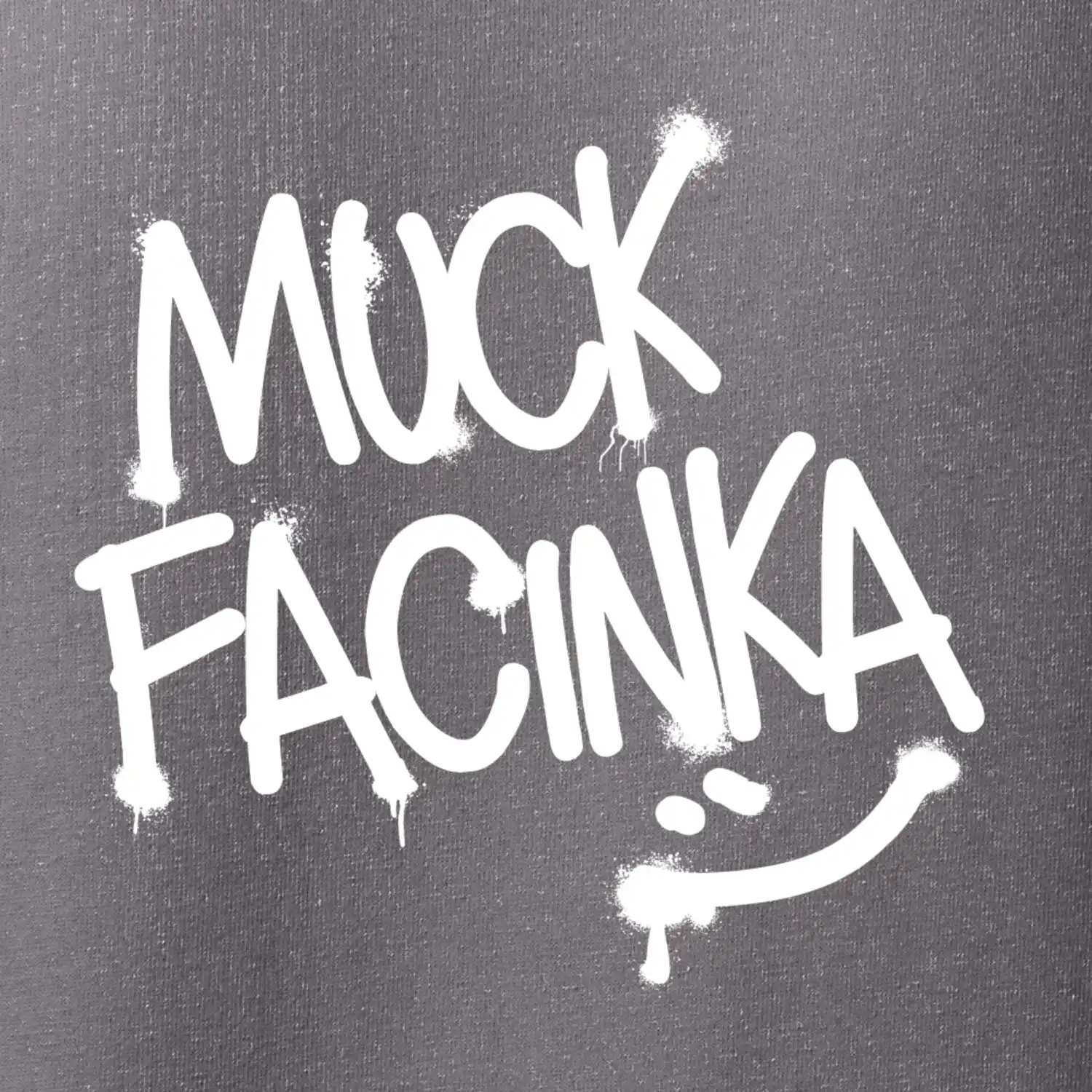 Muck facinka