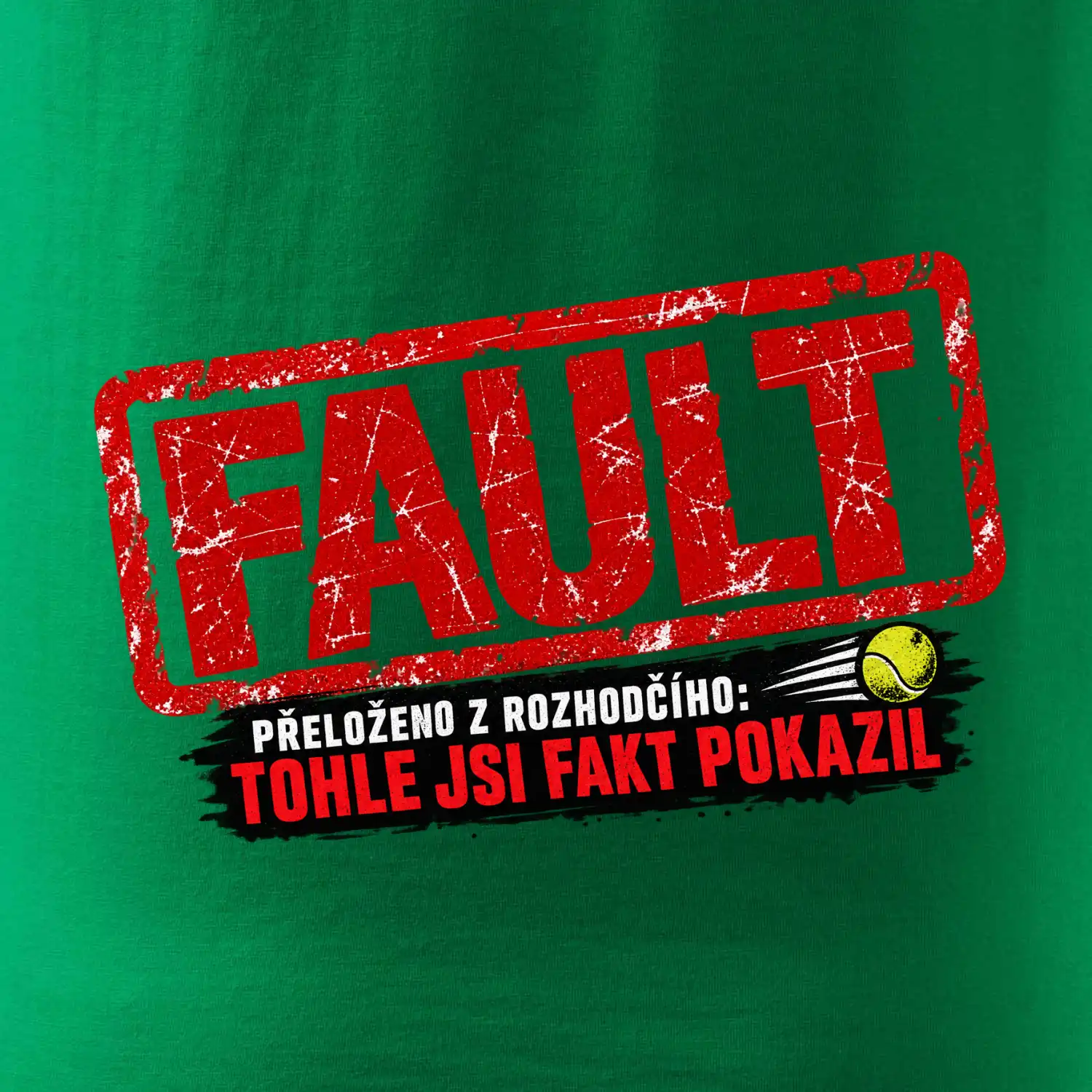 Fault přeloženo z rozhodčího