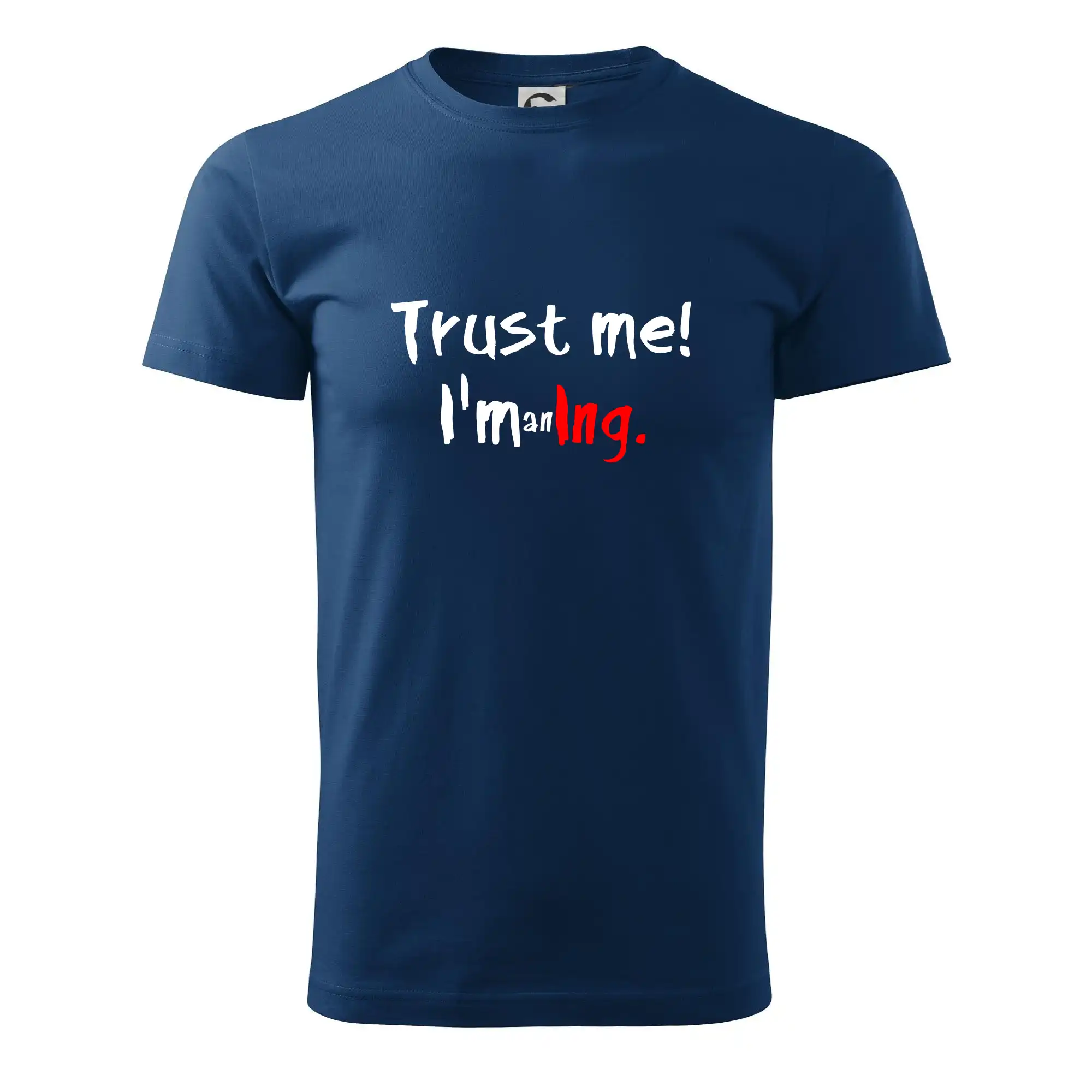 Trust me I´m an Ing. / Věř mi jsem Ing.