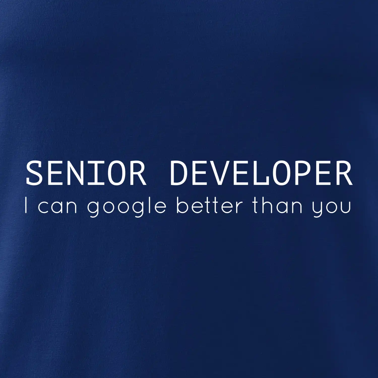 Senior developer google better than you