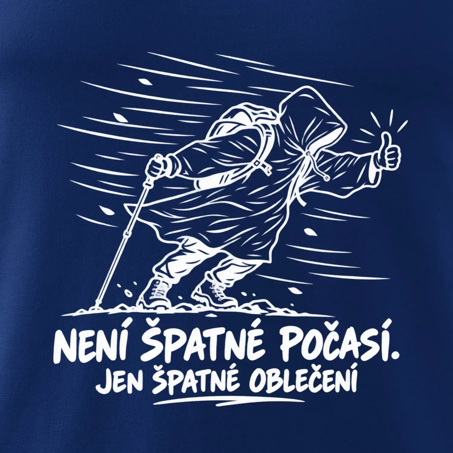 Není špatné počasí jen špatné oblečení