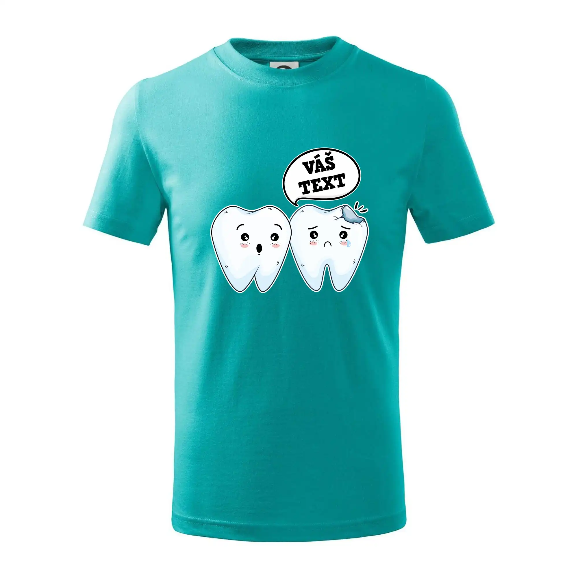Zubařské tričko - Vás text
