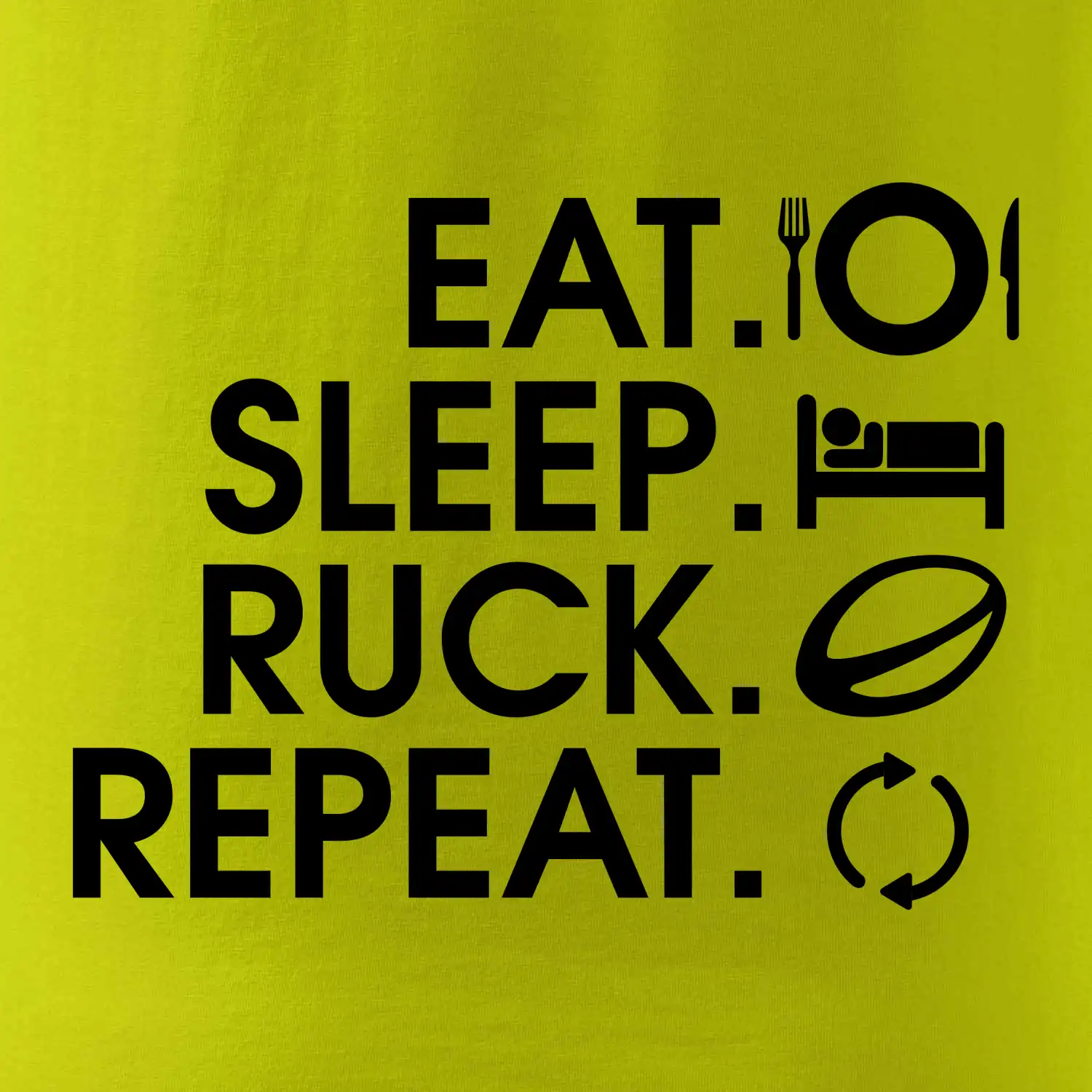 Eat sleep Rugby