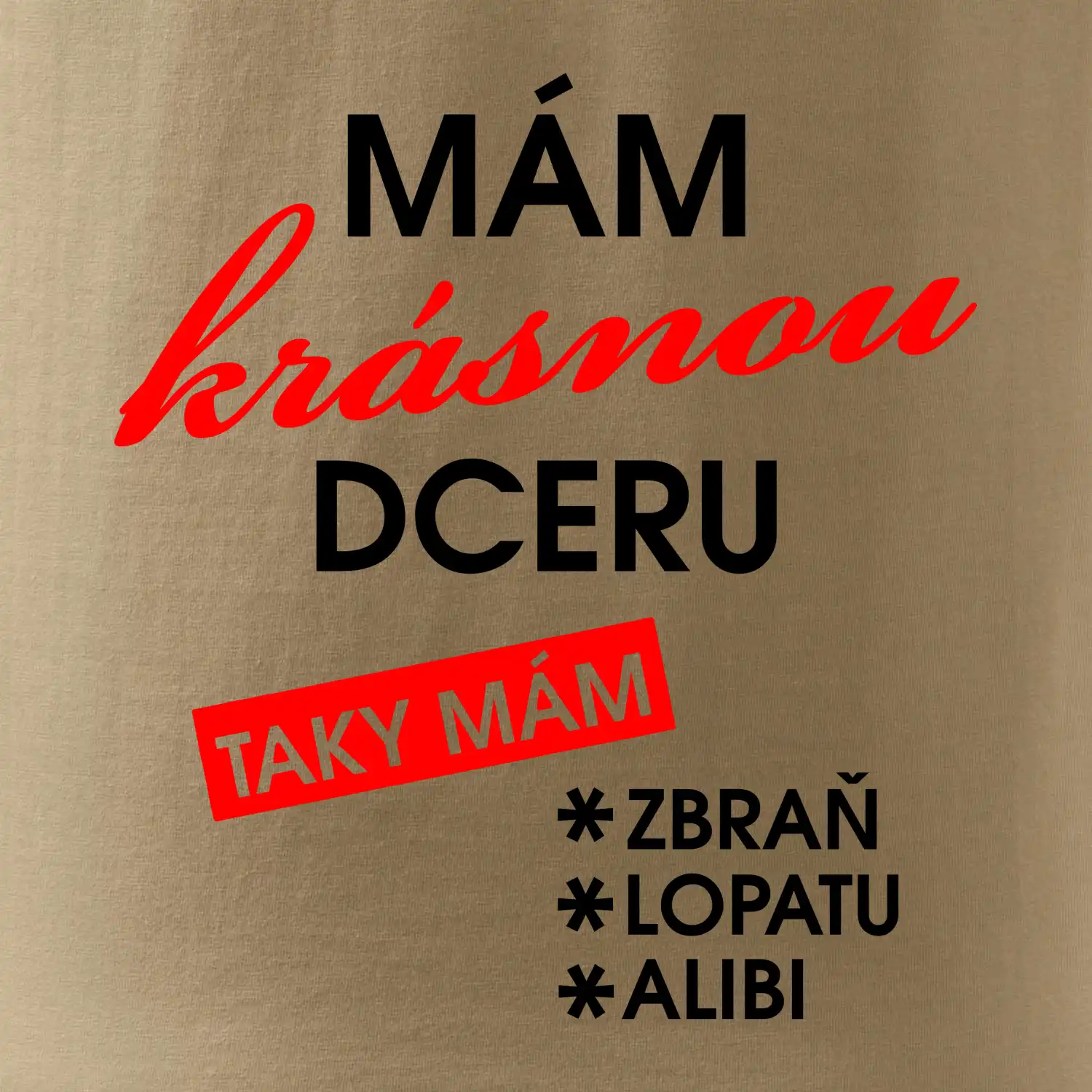 Mám krásnou dceru