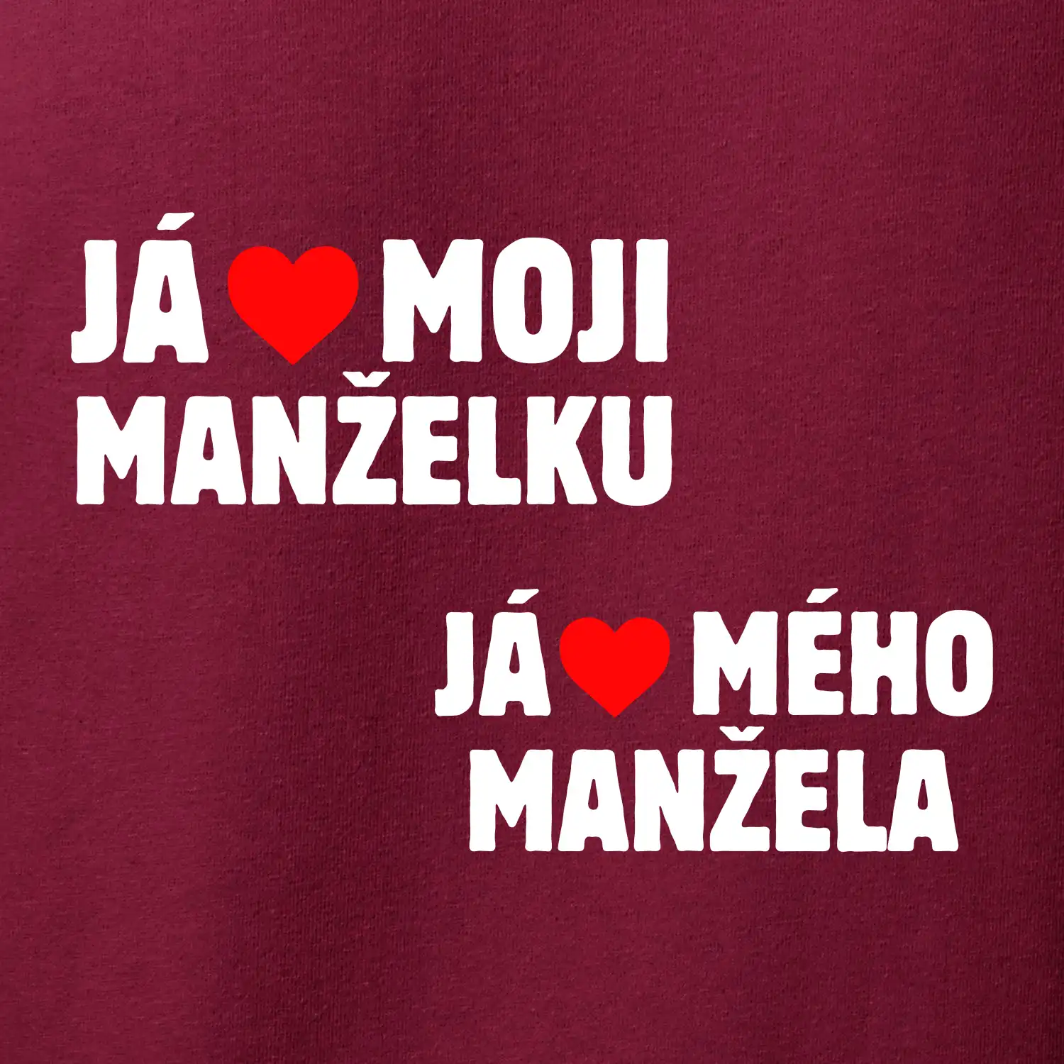 Já miluju svojí manželku