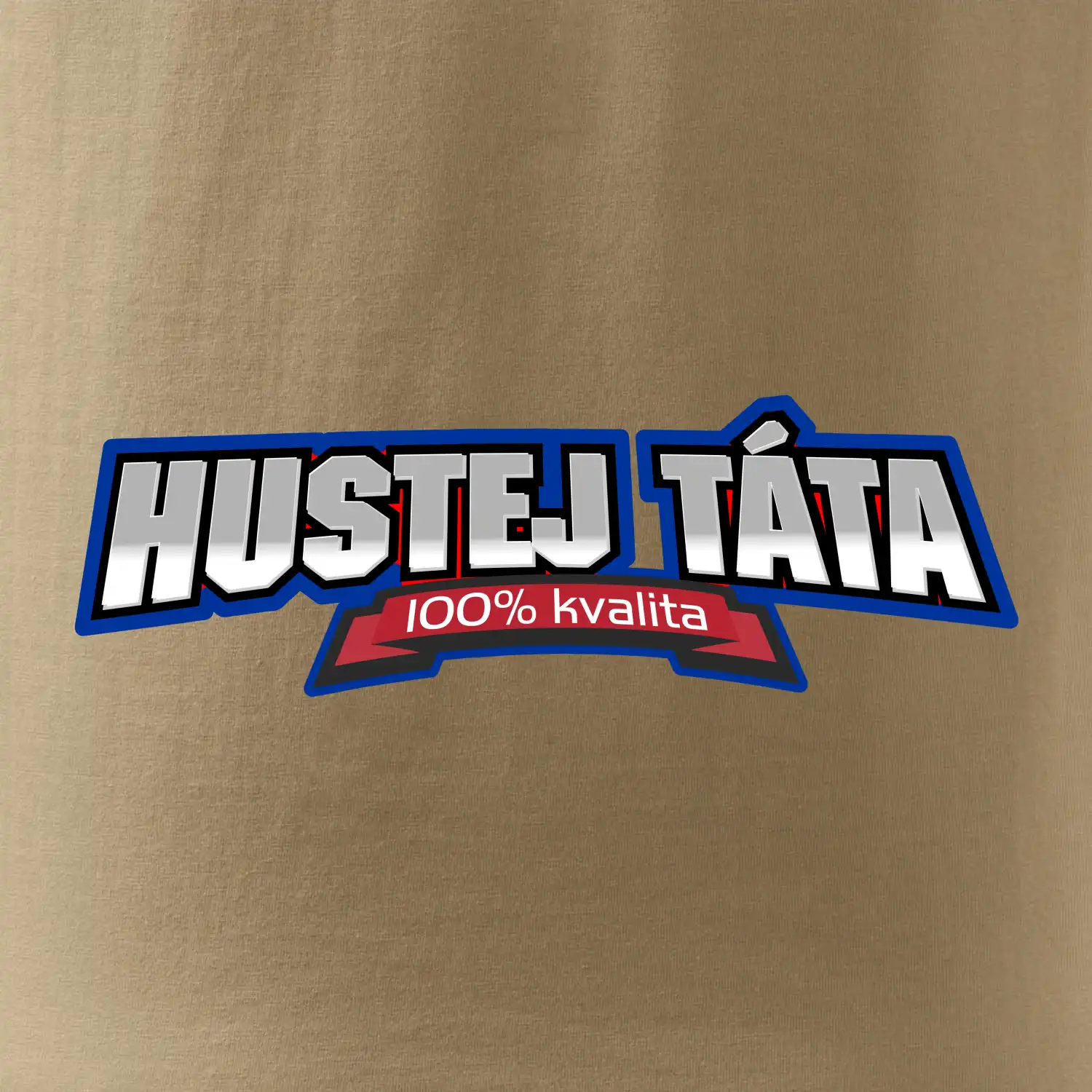 Hustej táta 100%