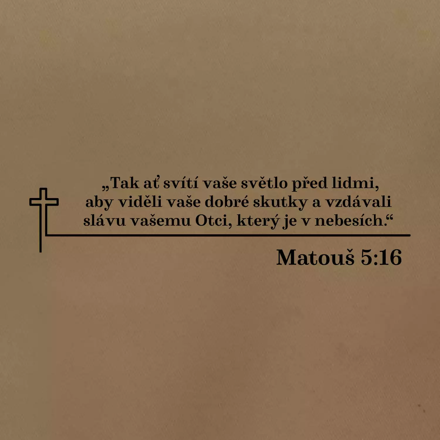 Citáty z bible - Matouš 5:16
