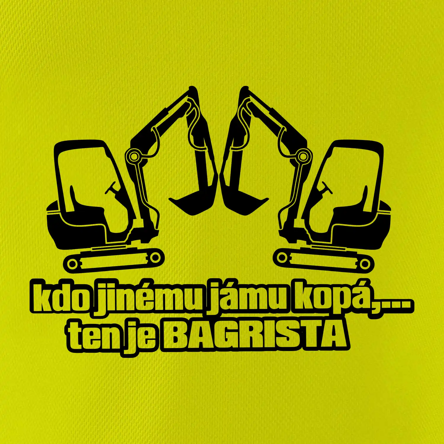Kdo jinému jámu kopá, ten je bagrista
