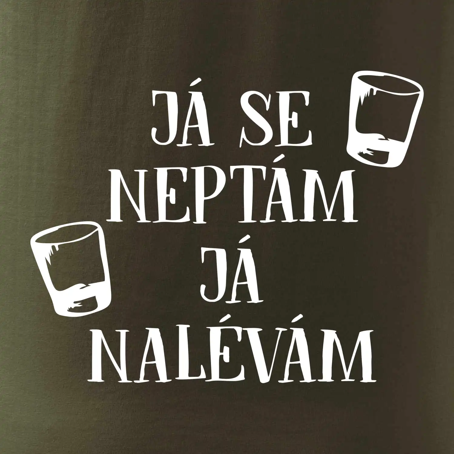Já se neptám, já nalévám