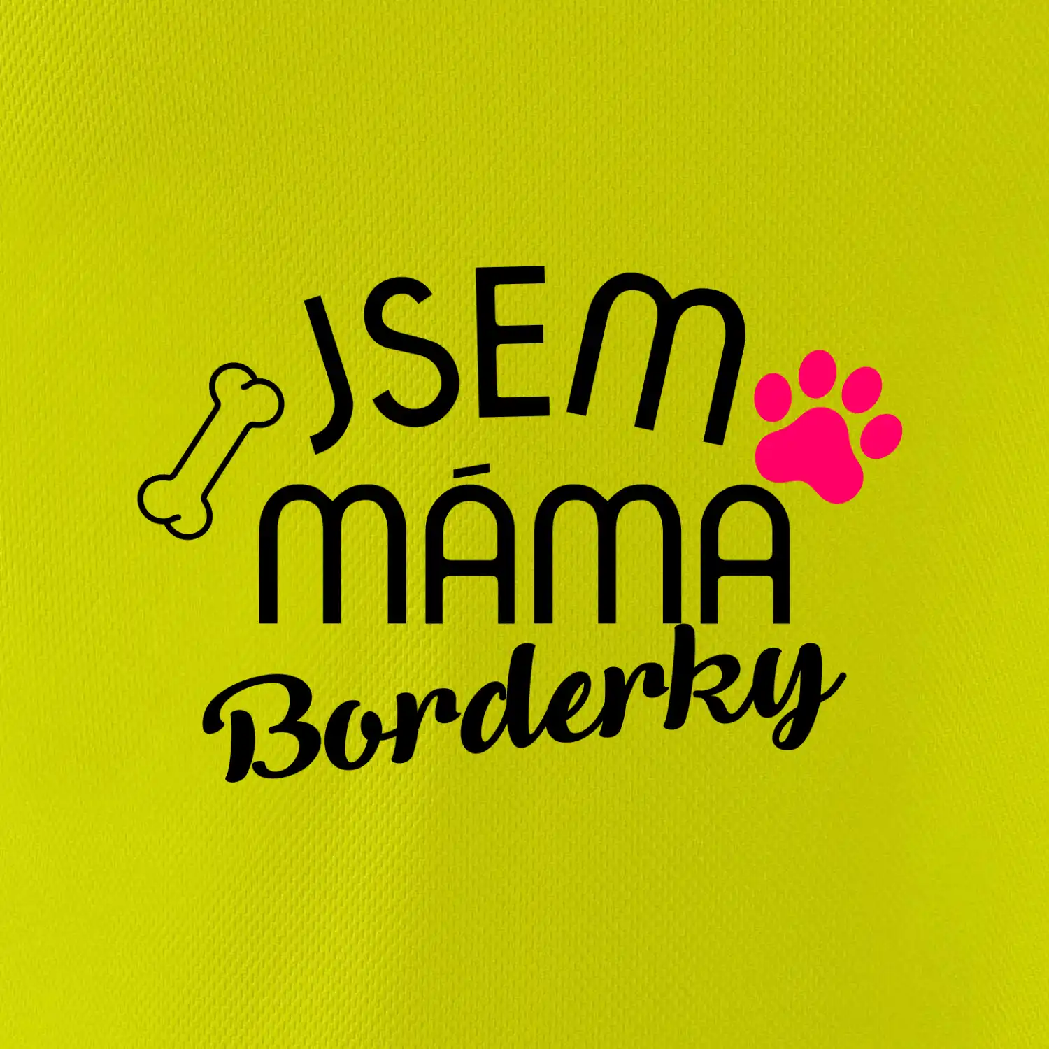 Jsem máma Borderky
