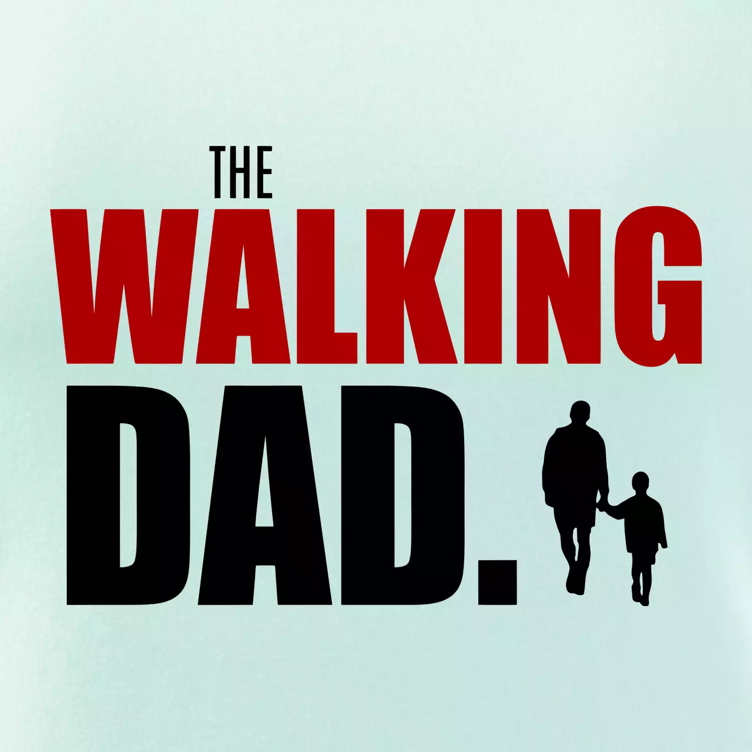 The walking dad jedno dítě